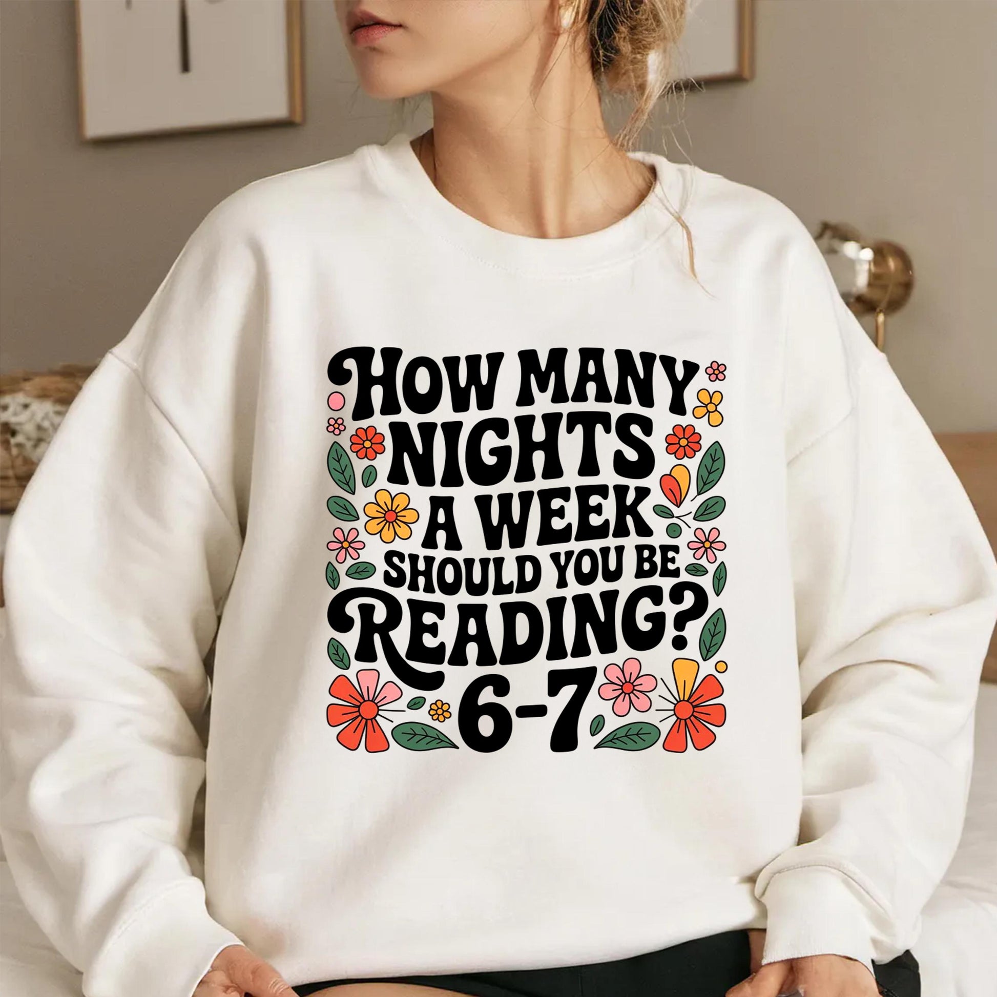 How Many Nights a Week Should You Be Reading 6 7 Shirt – Children’s Books Teacher Meme Tee