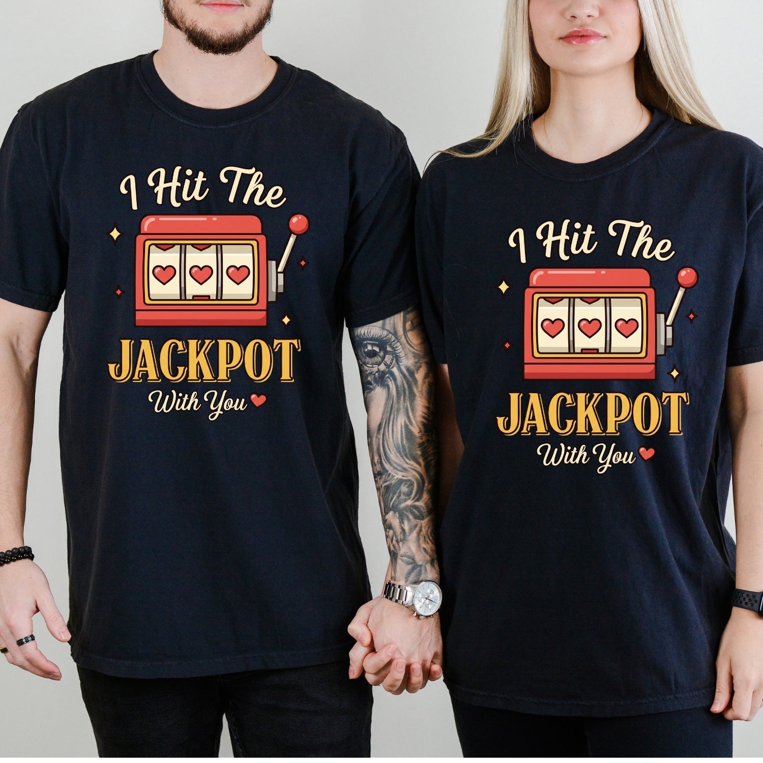 I Hit The Jackpot With You Matching T-Shirts For Couples