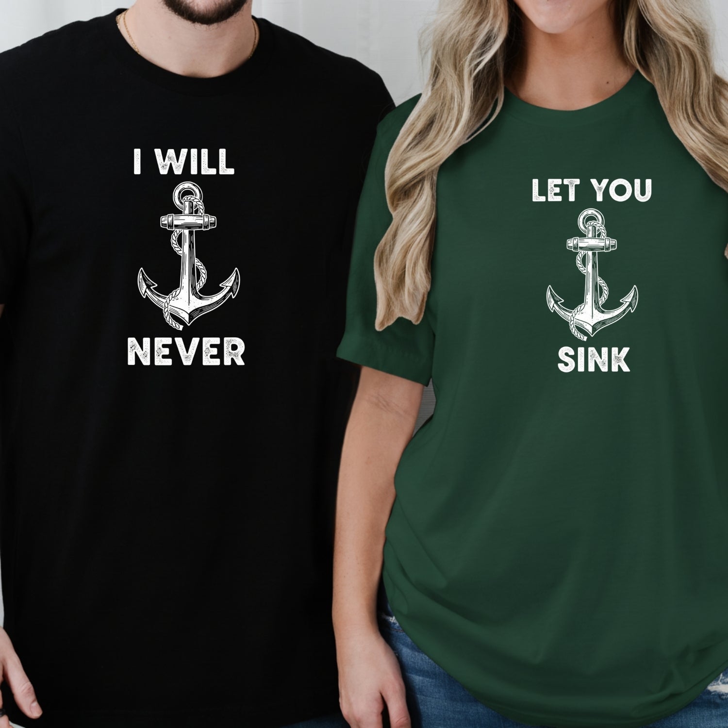I Will Never Let You Sink Matching T-Shirts For Couples