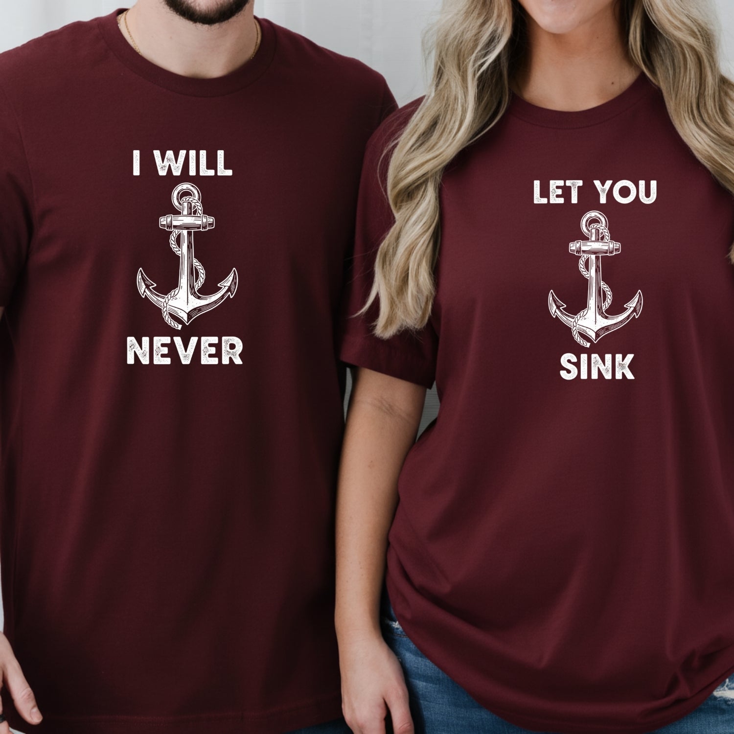 I Will Never Let You Sink Matching T-Shirts For Couples