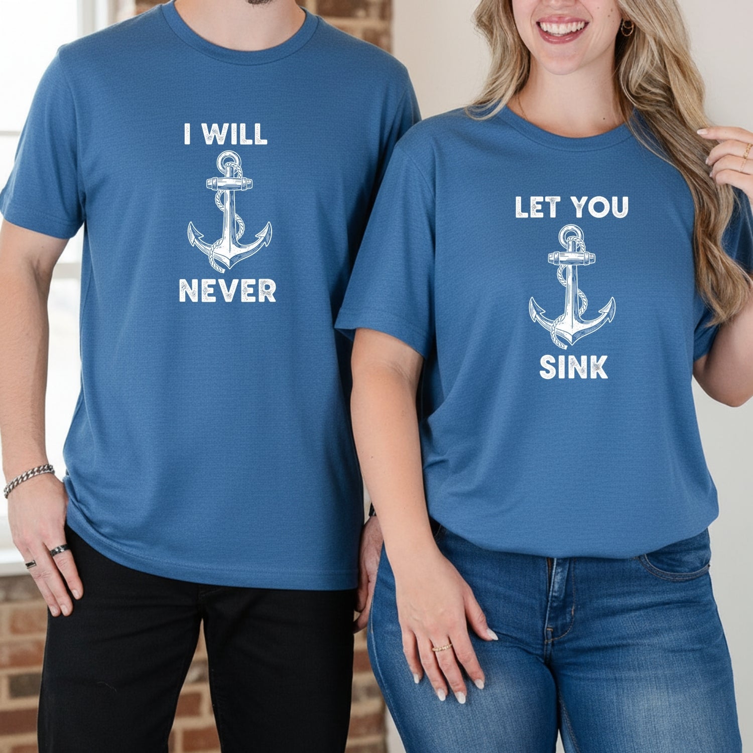 I Will Never Let You Sink Matching T-Shirts For Couples