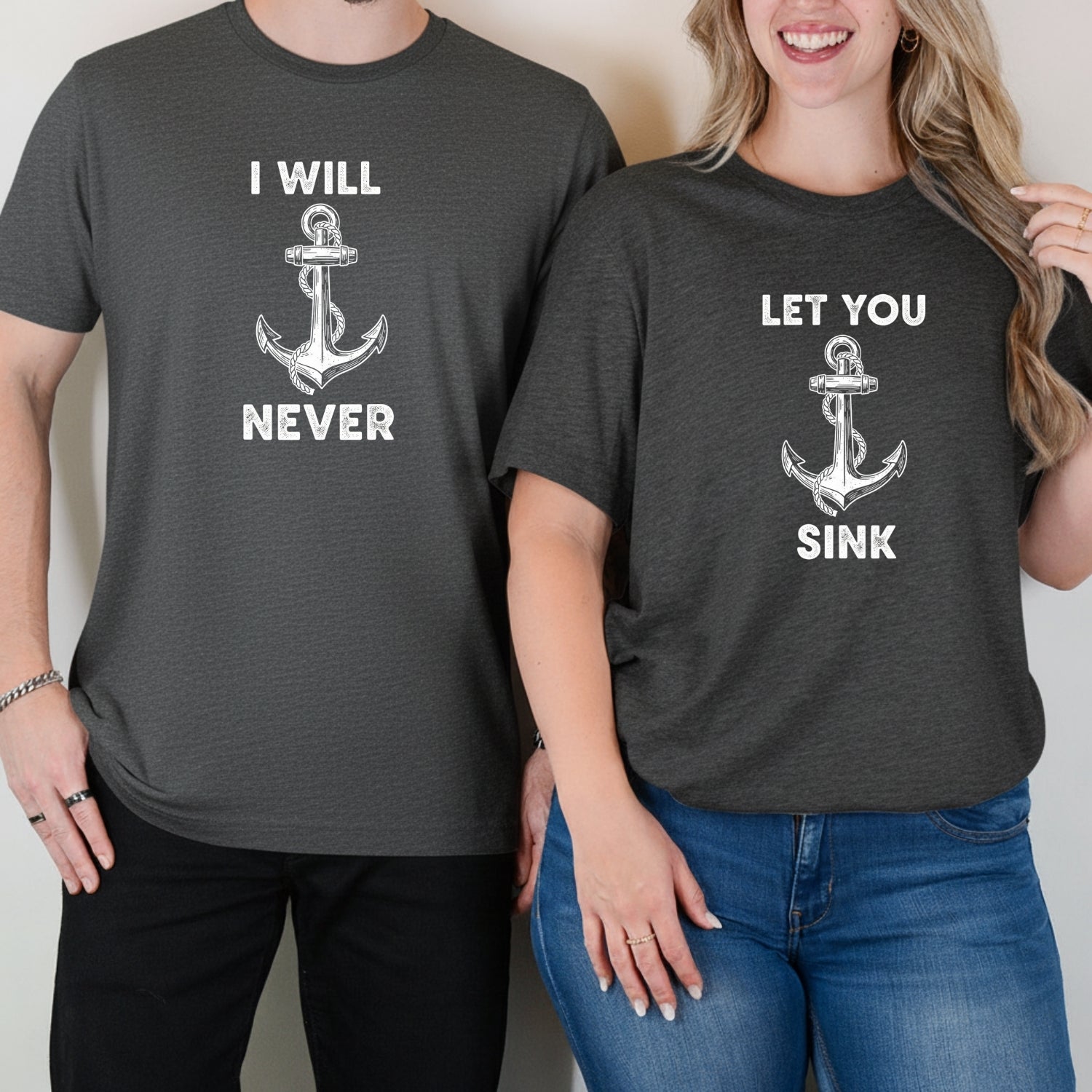 I Will Never Let You Sink Matching T-Shirts For Couples