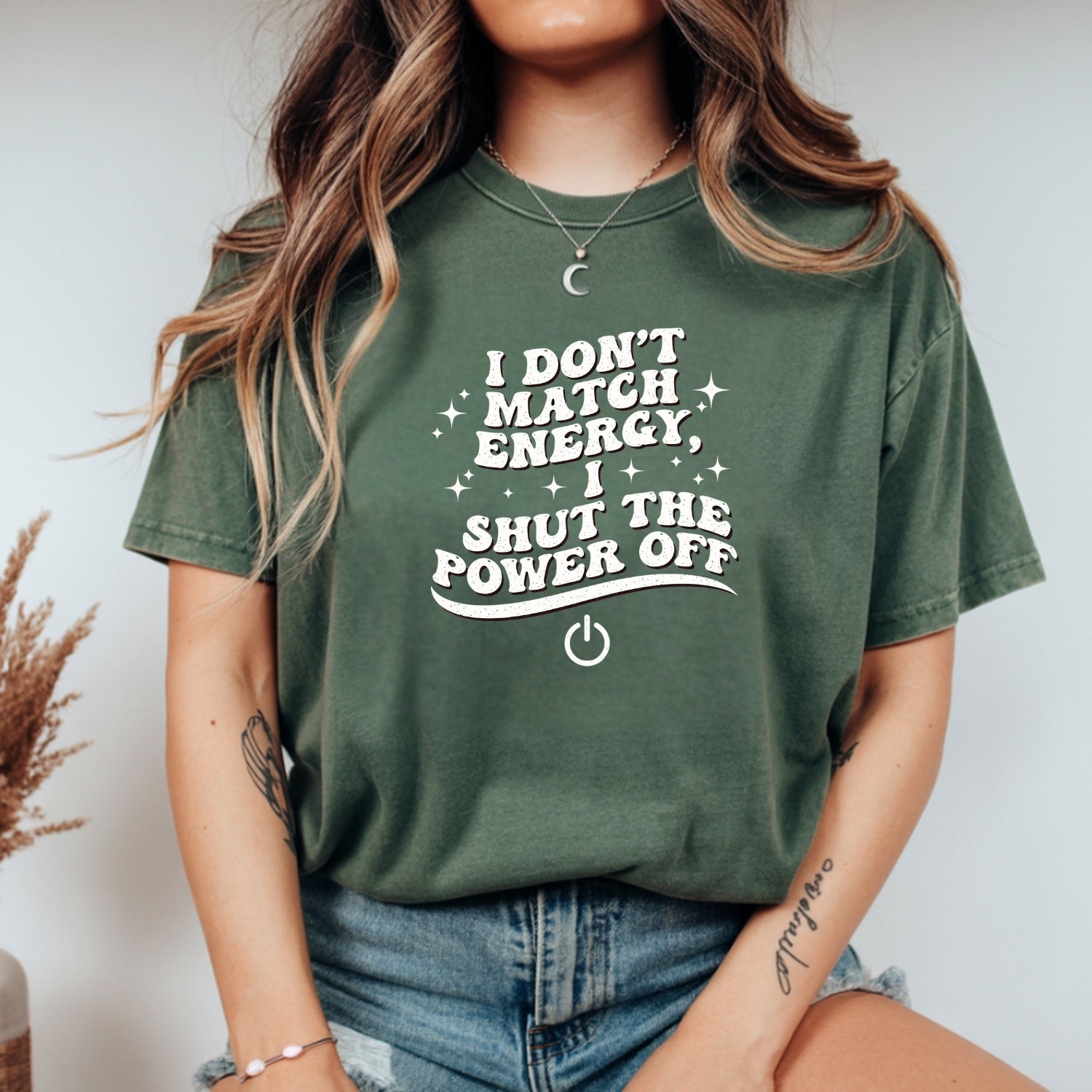 I Don’t Match Energy T-Shirt - Bold Sarcastic Sassy Graphic Tee
