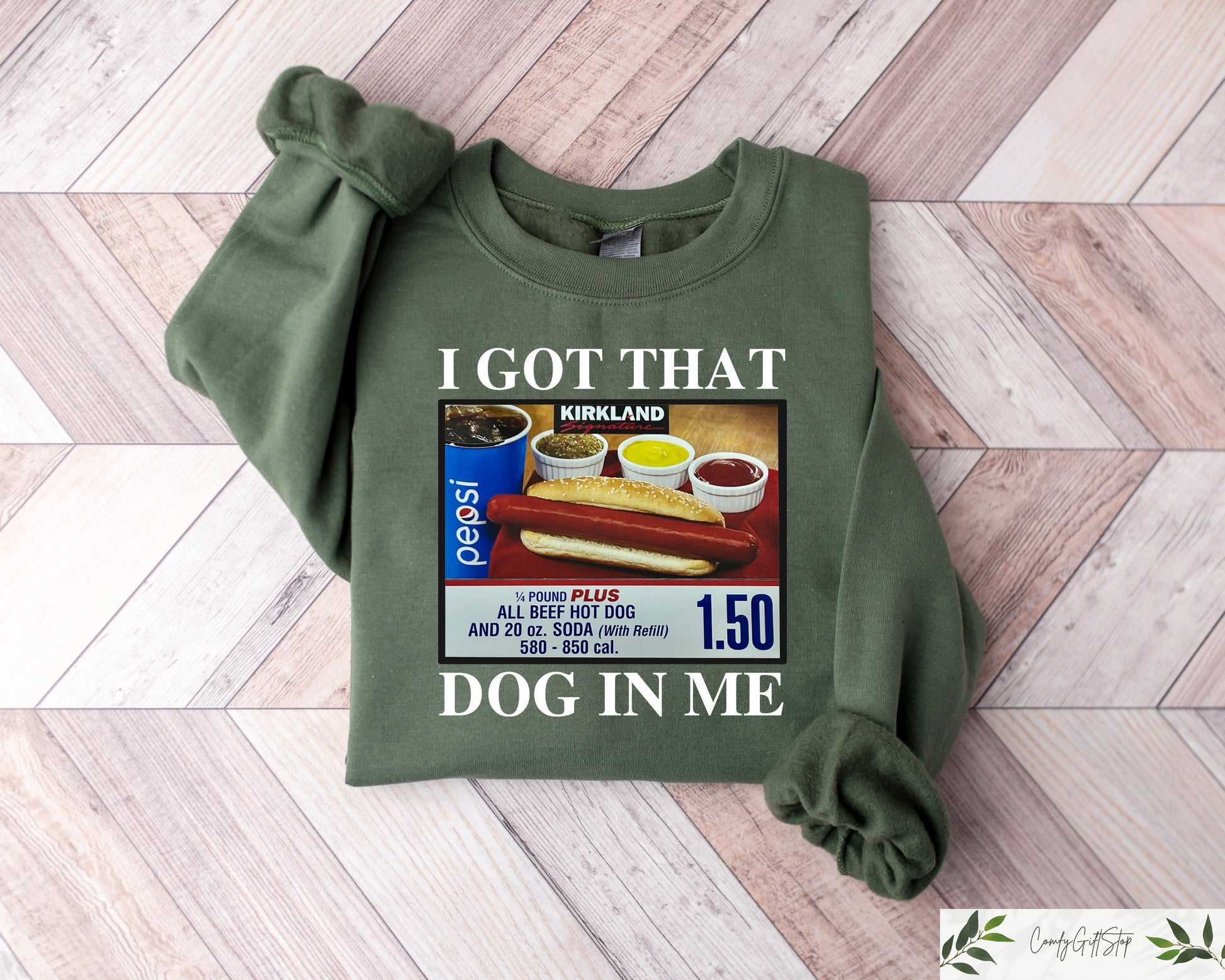 I Got That Dog in Me Unisex Crewneck – Keep 150 Dank Meme Sweatshirt, Funny Trendy Hot Dog Shirt