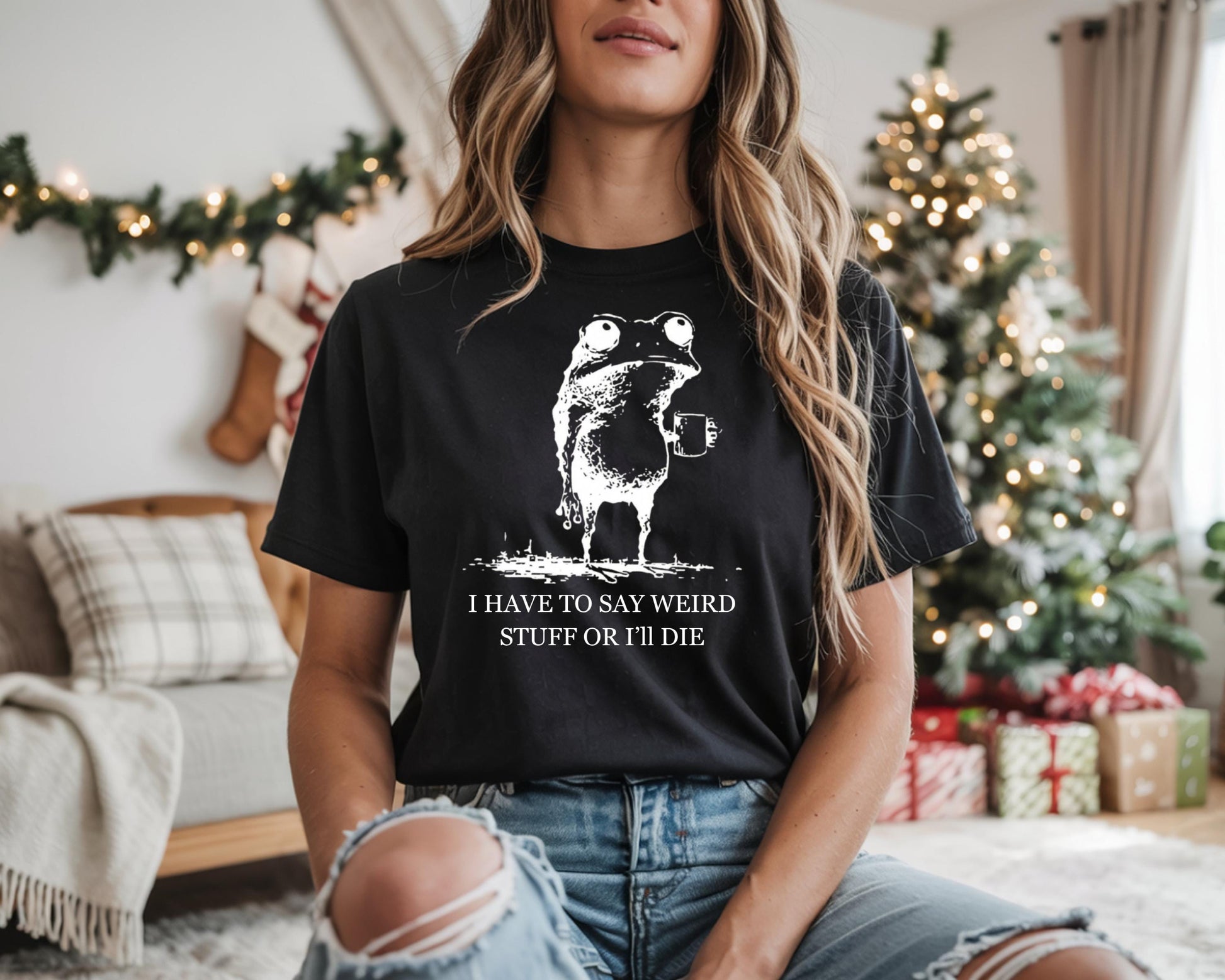 I Have to Say Weird Stuff or I’ll Die Funny Frog Shirt - Sarcastic Parody Tee