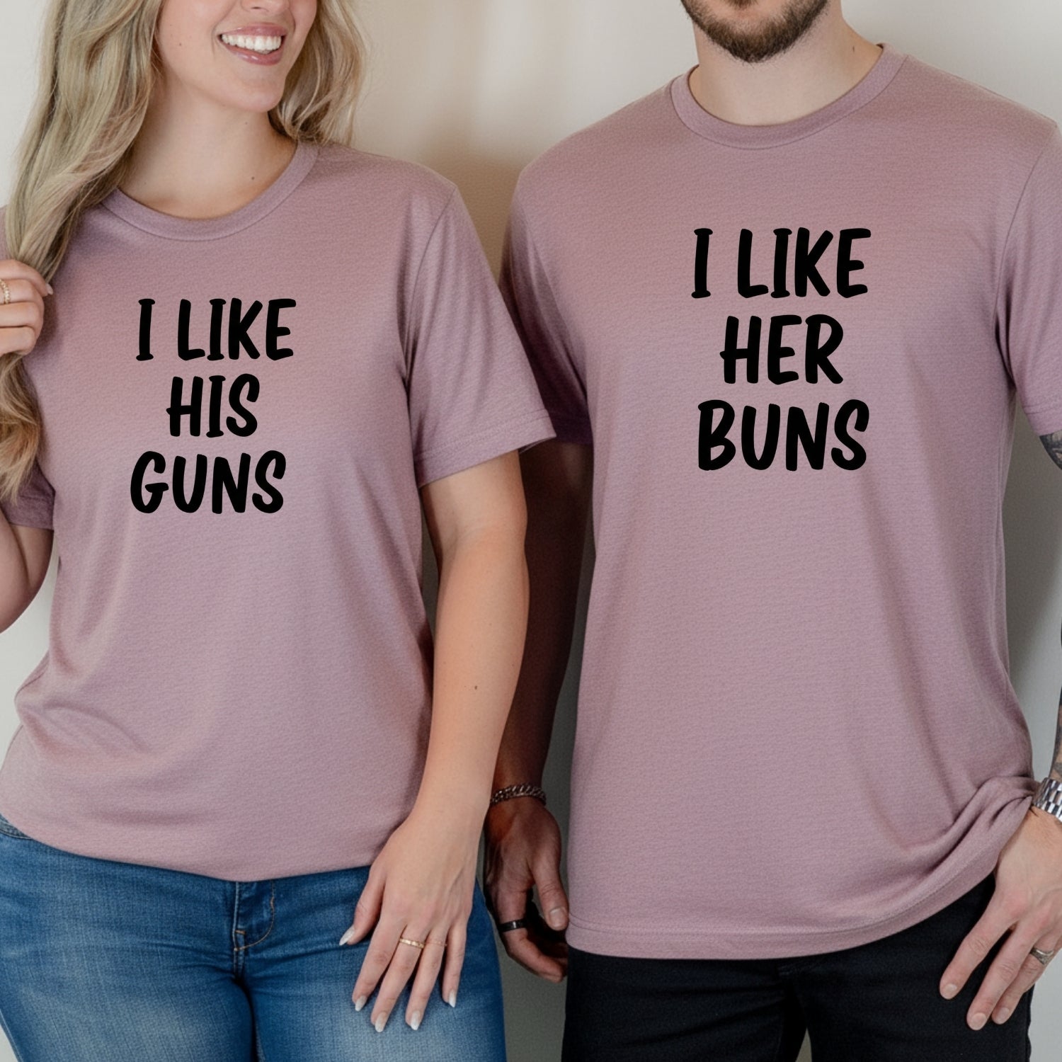 I Like Her Buns I Like His Guns Matching T-Shirts For Couples