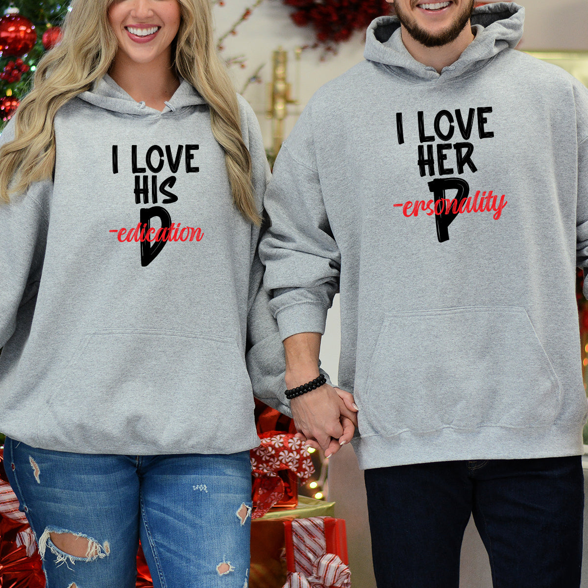 I Love Her Personality and His Dedication Matching Hoodies For Couples