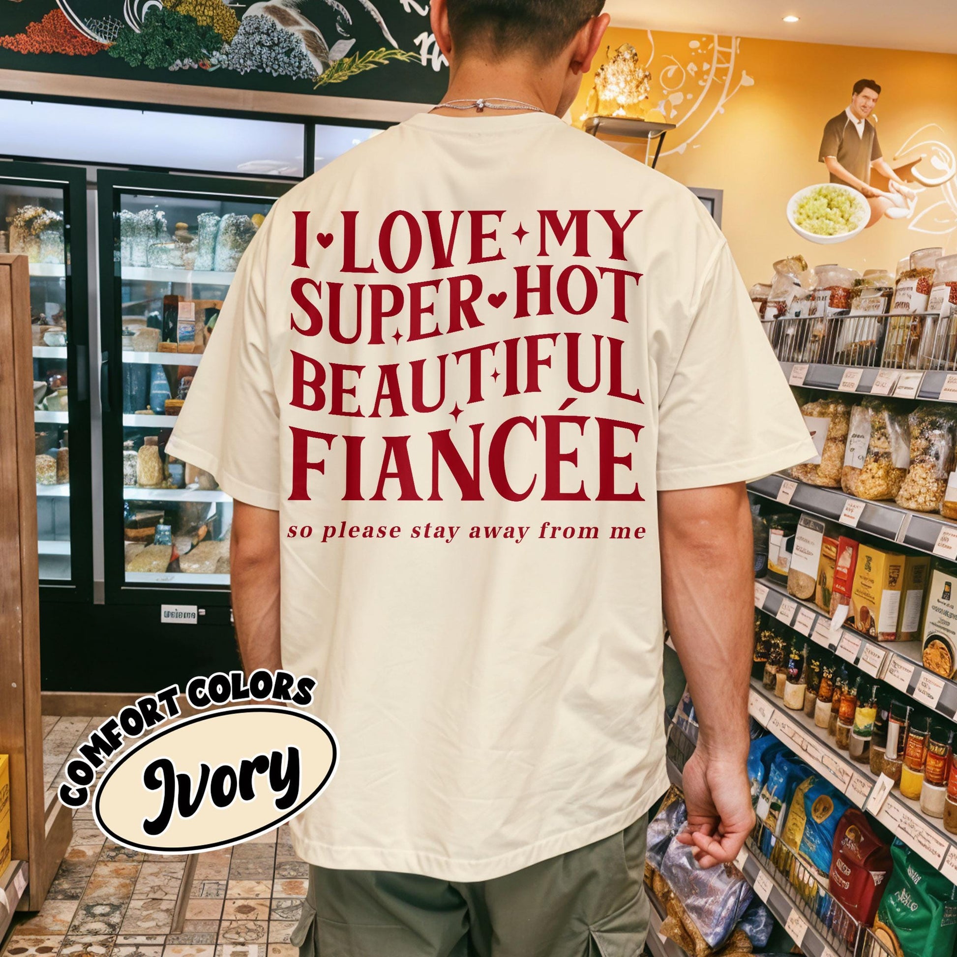 I Love My Fiancé So Please Stay Away From Me T-Shirt – Funny Engagement Graphic Tee