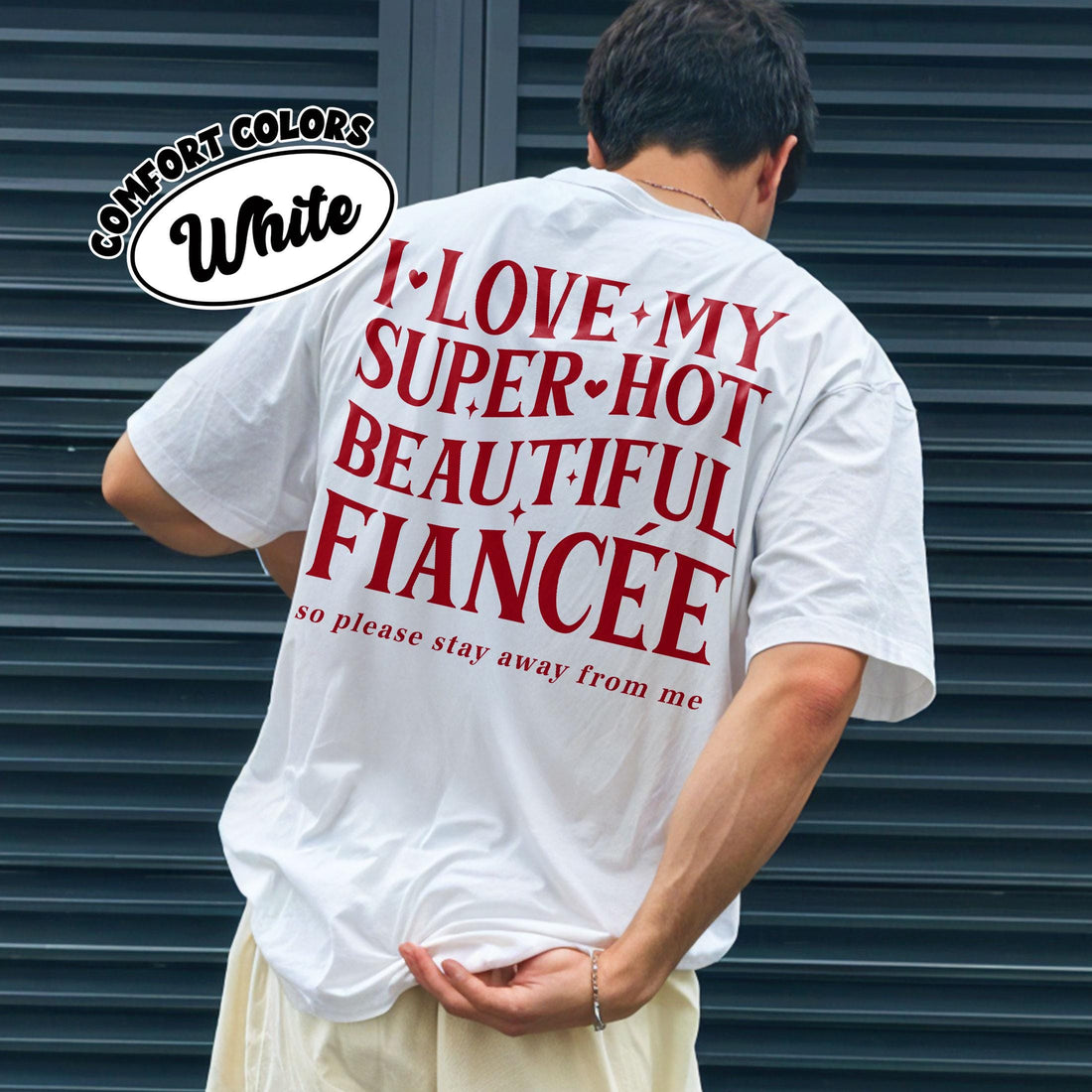 I Love My Fiancé So Please Stay Away From Me T-Shirt – Funny Engagement Graphic Tee