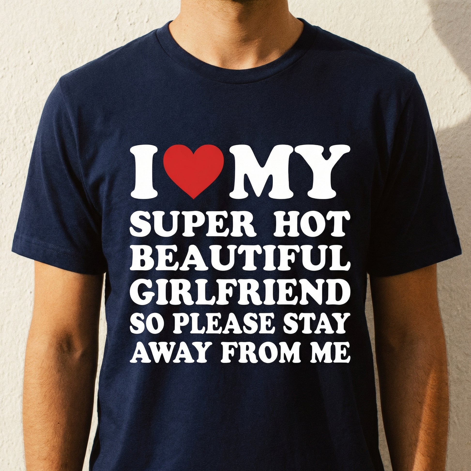 I Love My Girlfriend T-Shirt – Funny Valentine Boyfriend Meme Tee