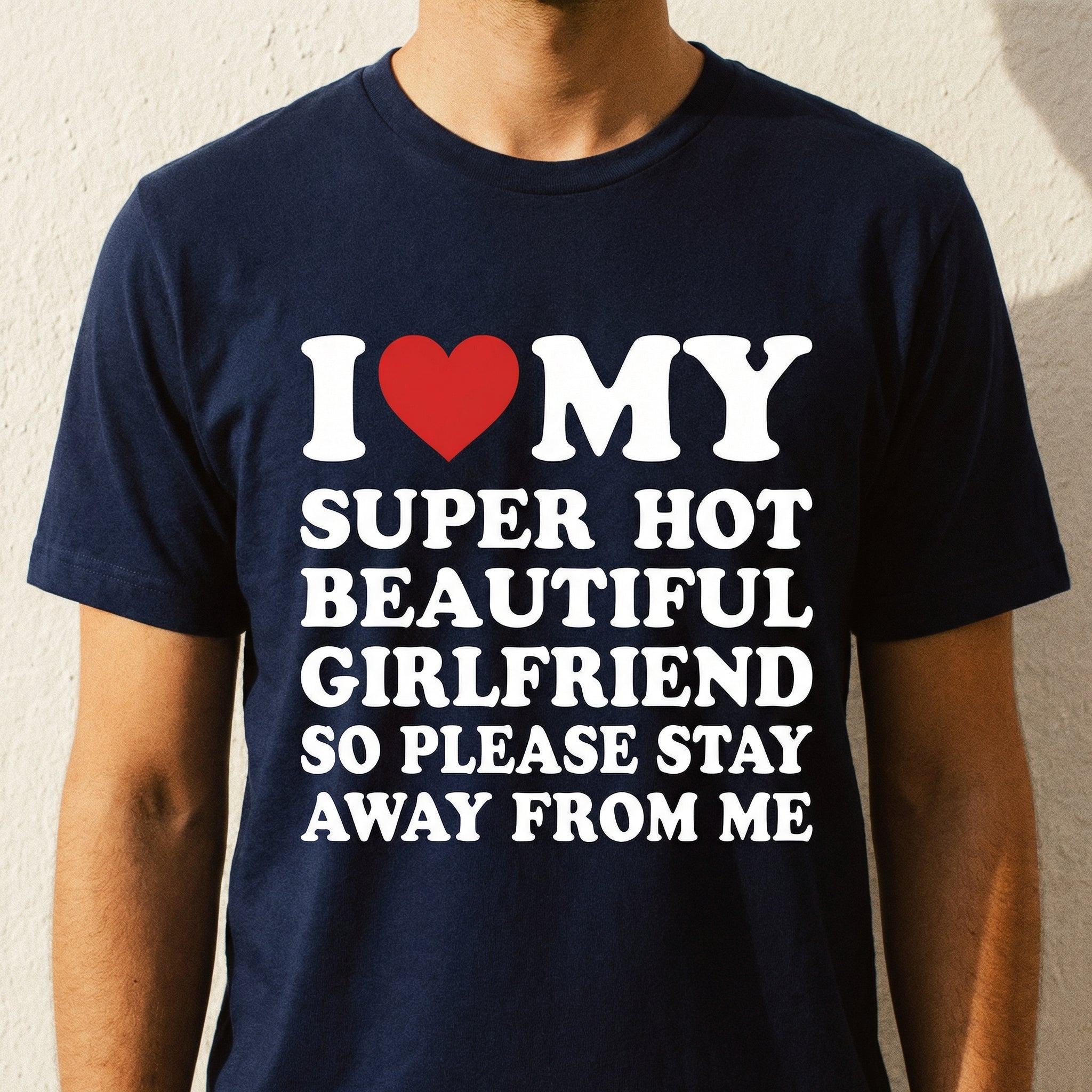 I Love My Girlfriend T-Shirt – Funny Valentine Boyfriend Meme Tee