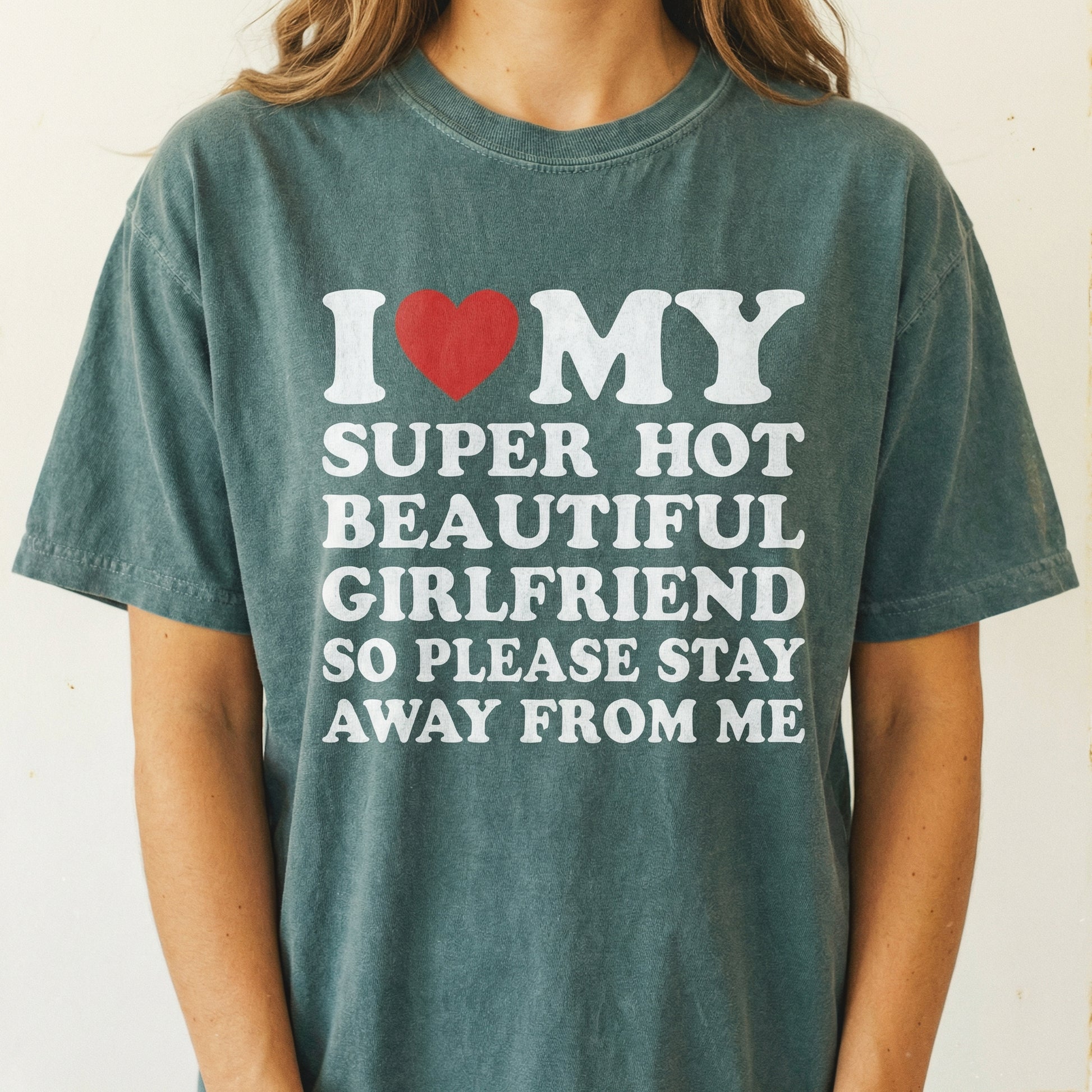 I Love My Girlfriend T-Shirt – Funny Valentine Boyfriend Meme Tee