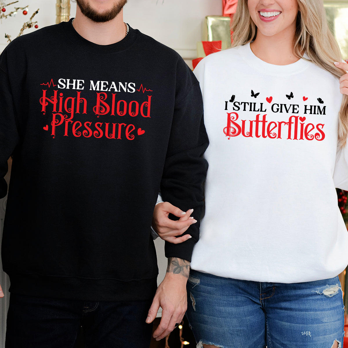 I Still Give Him Butterflies She Means High Blood Pressure Matching Hoodies For Couples