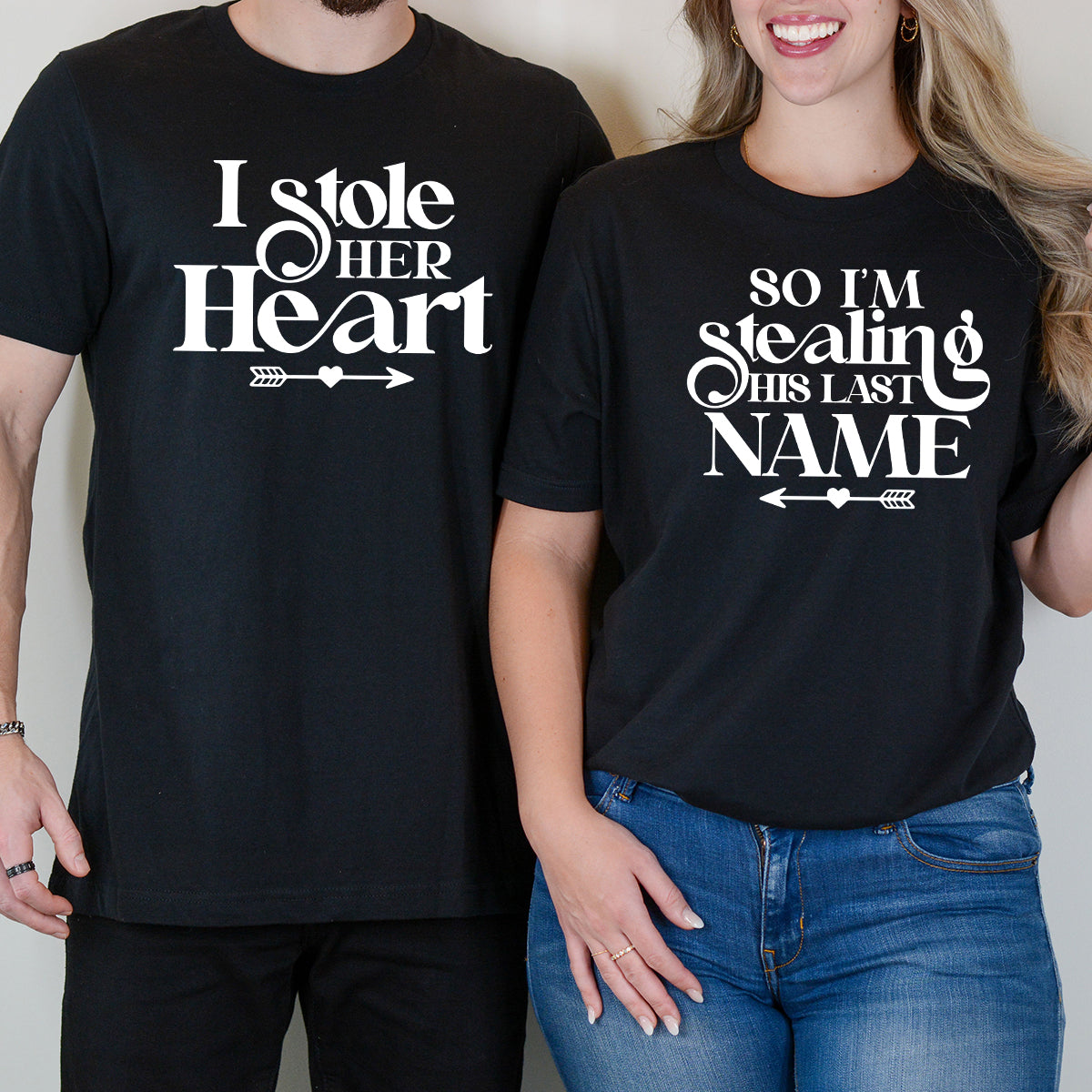 I Stole Her Heart So I'm Stealing His Last Name Matching T-Shirts For Couples