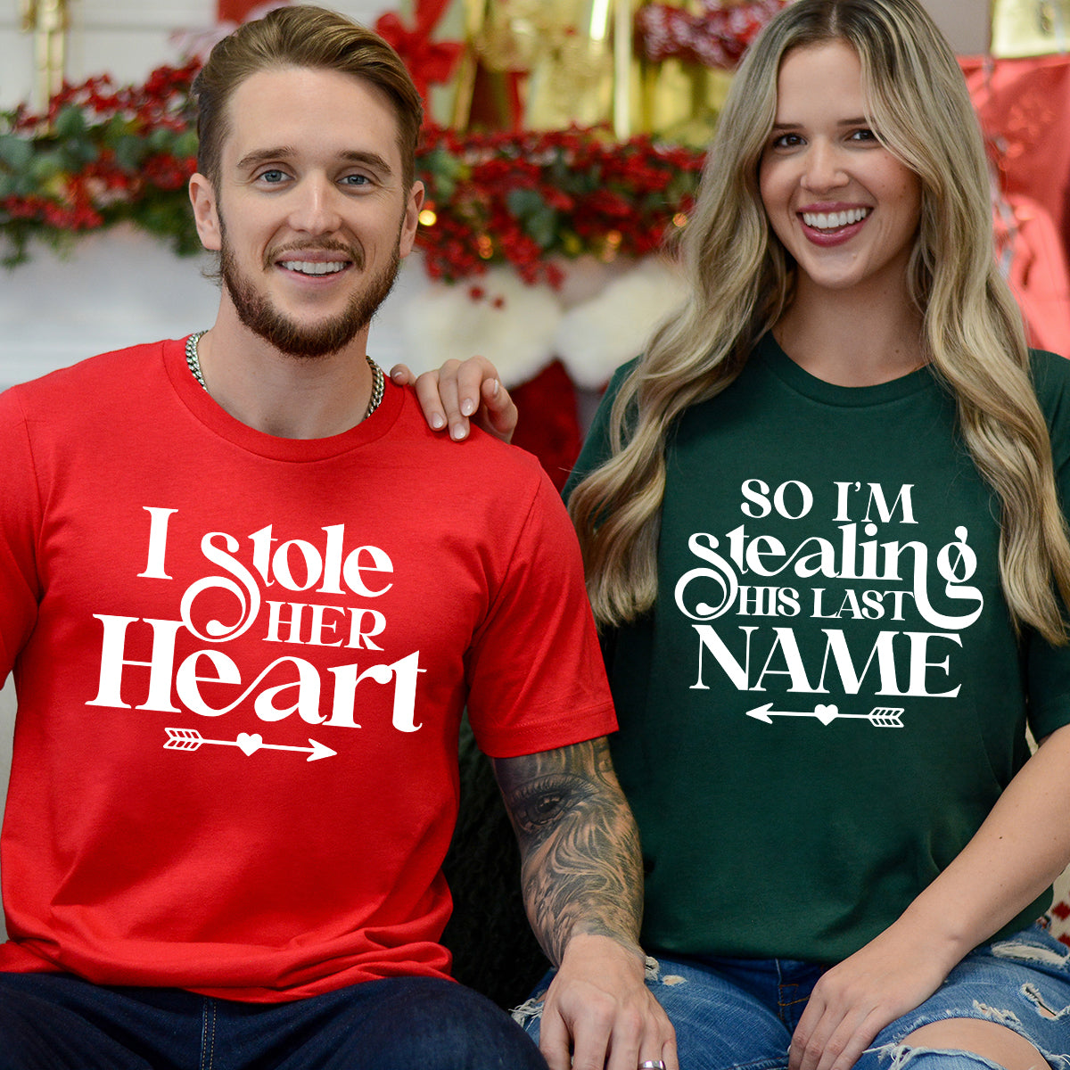I Stole Her Heart So I'm Stealing His Last Name Matching T-Shirts For Couples