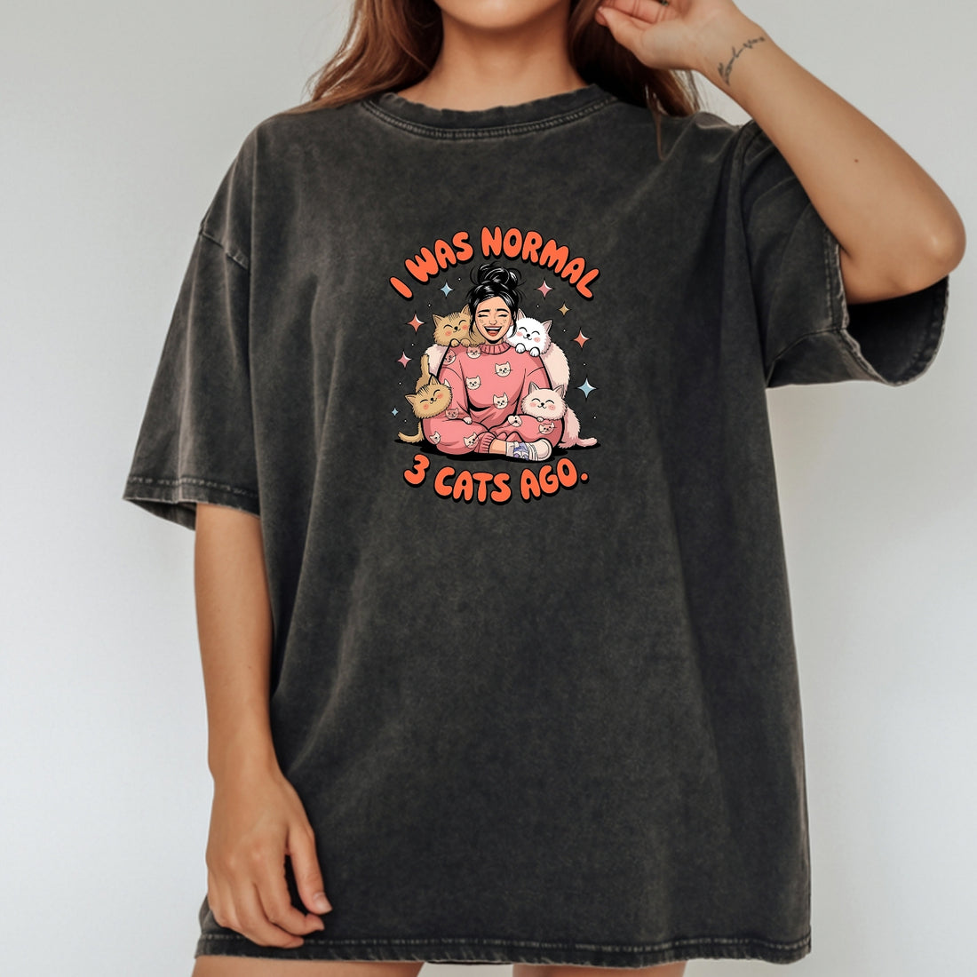 I Was Normal 3 Cats Ago T-Shirt - Funny Cat Sarcastic Graphic Tee