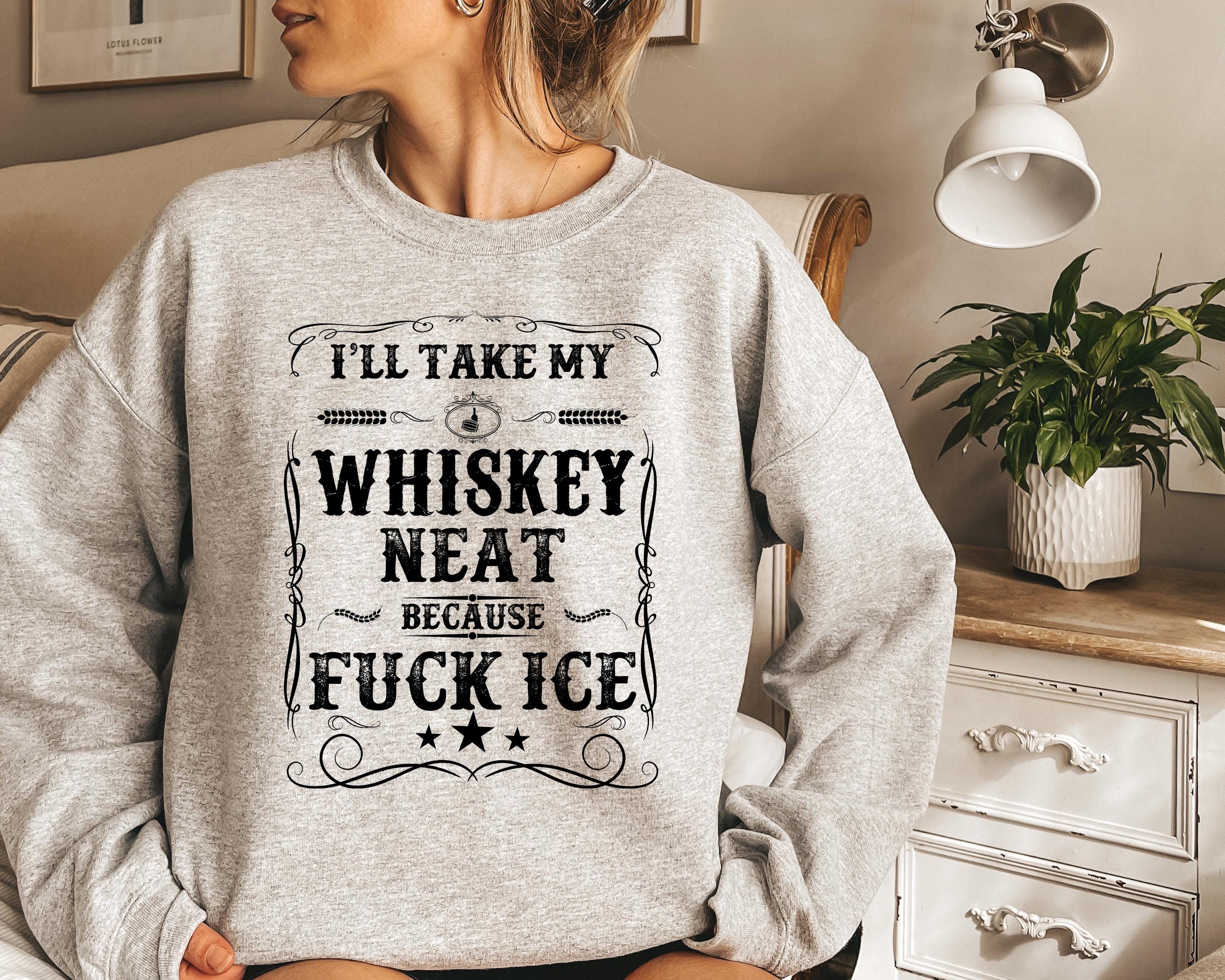 I’ll Take My Whiskey Neat T-Shirt – Funny Whiskey Lover Graphic Tee