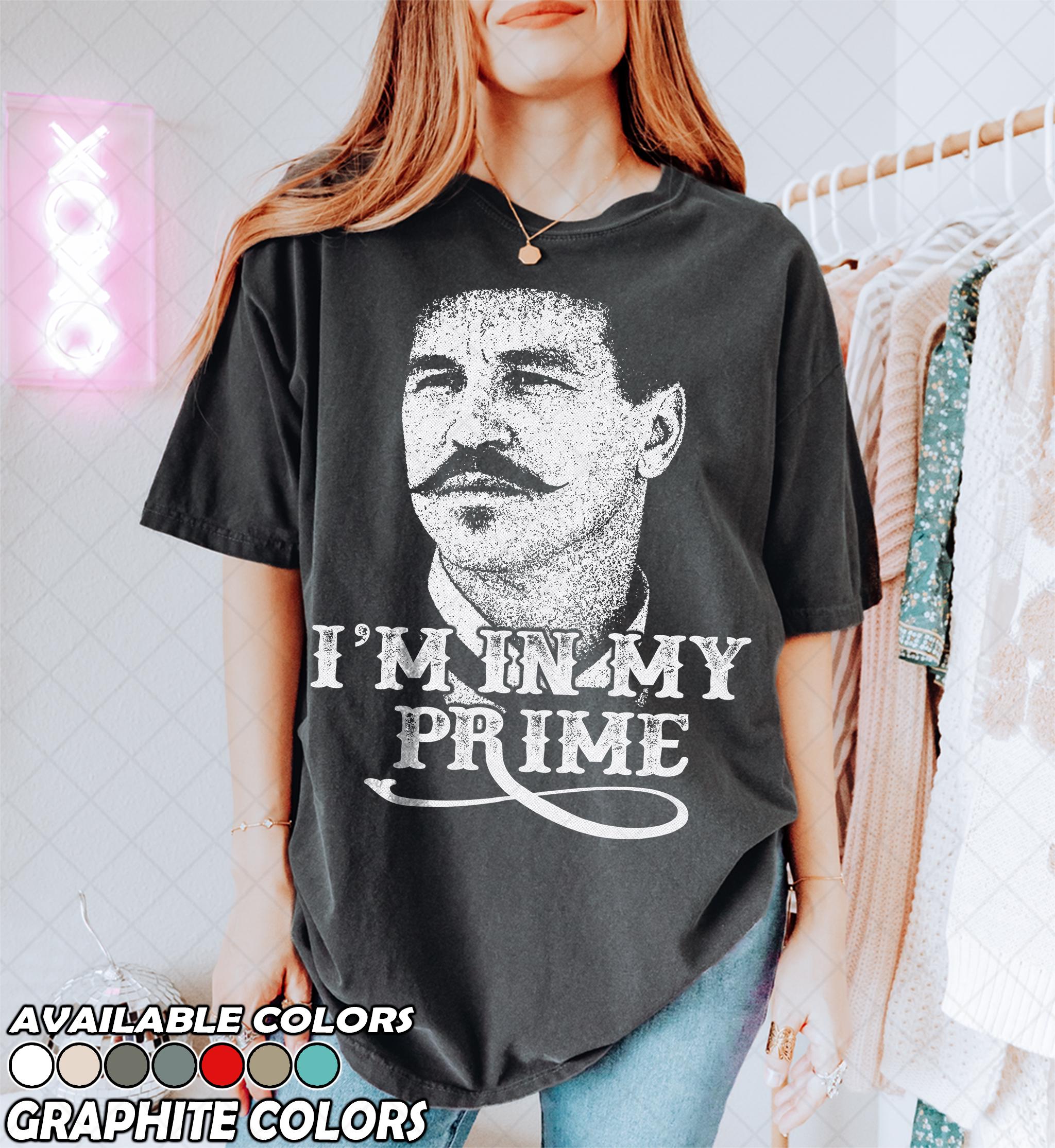 I’m In My Prime Vintage Western Graphic T-Shirt – Funny Outlaw Say When Quote Tee