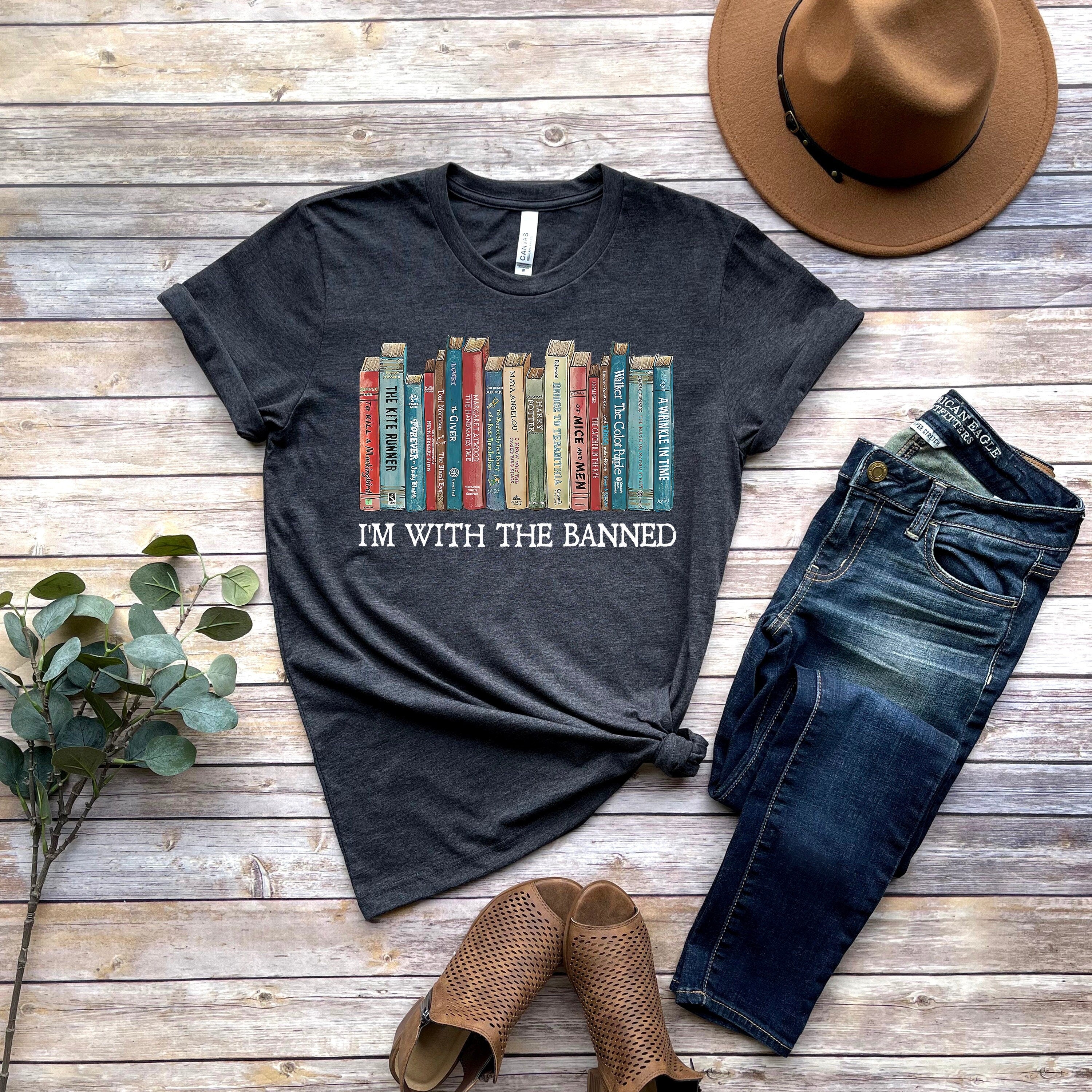 I’m With the Banned Books T-Shirt – Reading & Librarian Graphic Tee