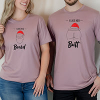 I Like His Beard I Live Her Butt Matching T-Shirts For Couples