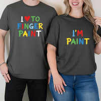 I Love To Finger Paint Funny Matching T-Shirts For Couples