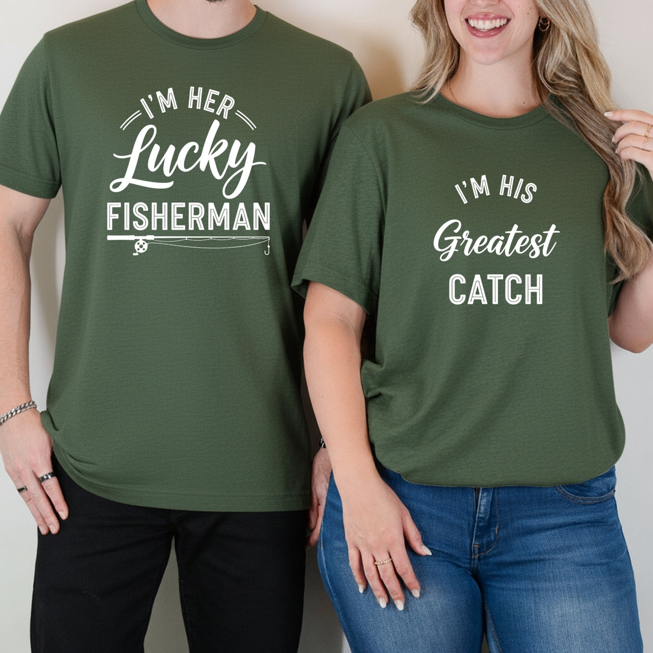 I'm His Greatest Catch I'm Her Lucky Fisherman Matching T-Shirts For Couples
