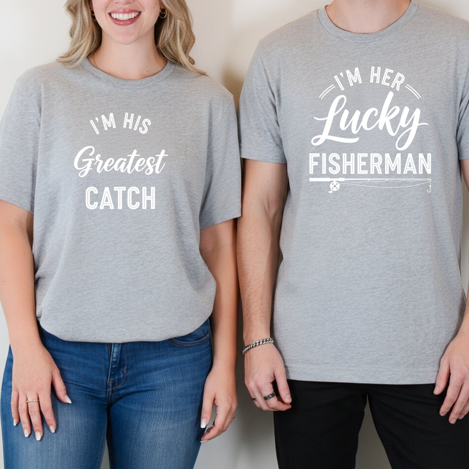 I'm His Greatest Catch I'm Her Lucky Fisherman Matching T-Shirts For Couples