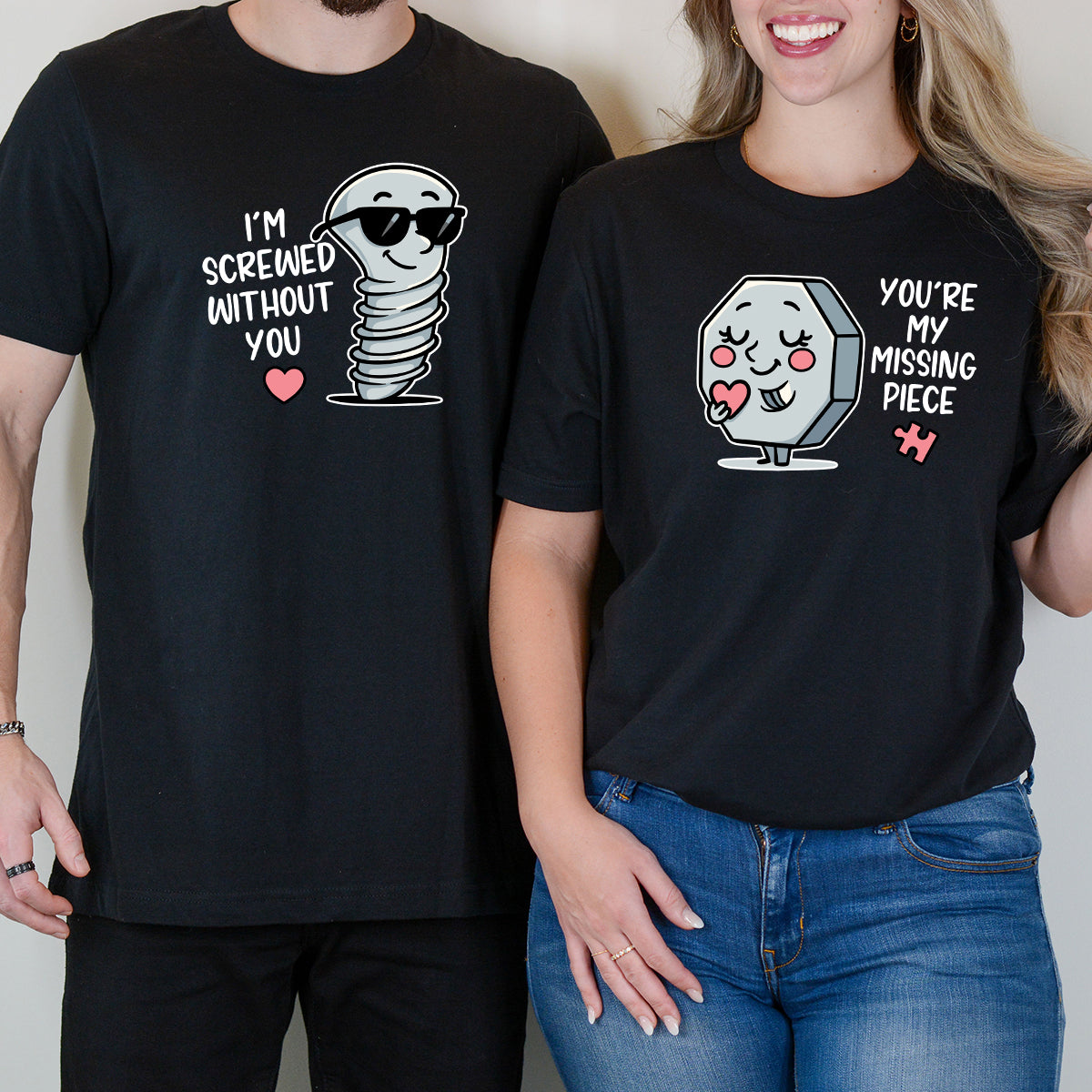 I'm Screw Without You Funny Matching T-Shirts For Couples