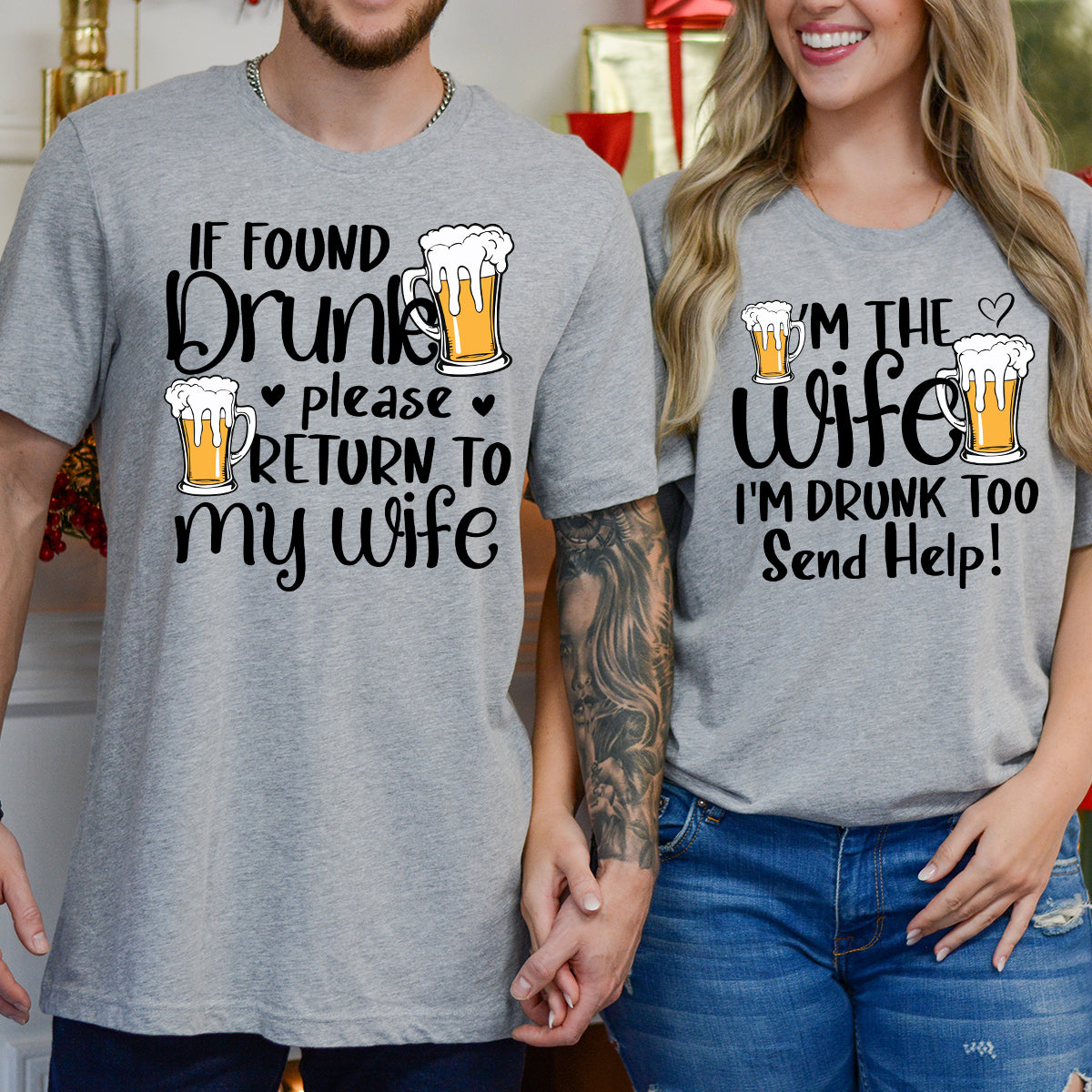 If Found Drunk Please Return To My Wife Matching T-Shirts For Couples
