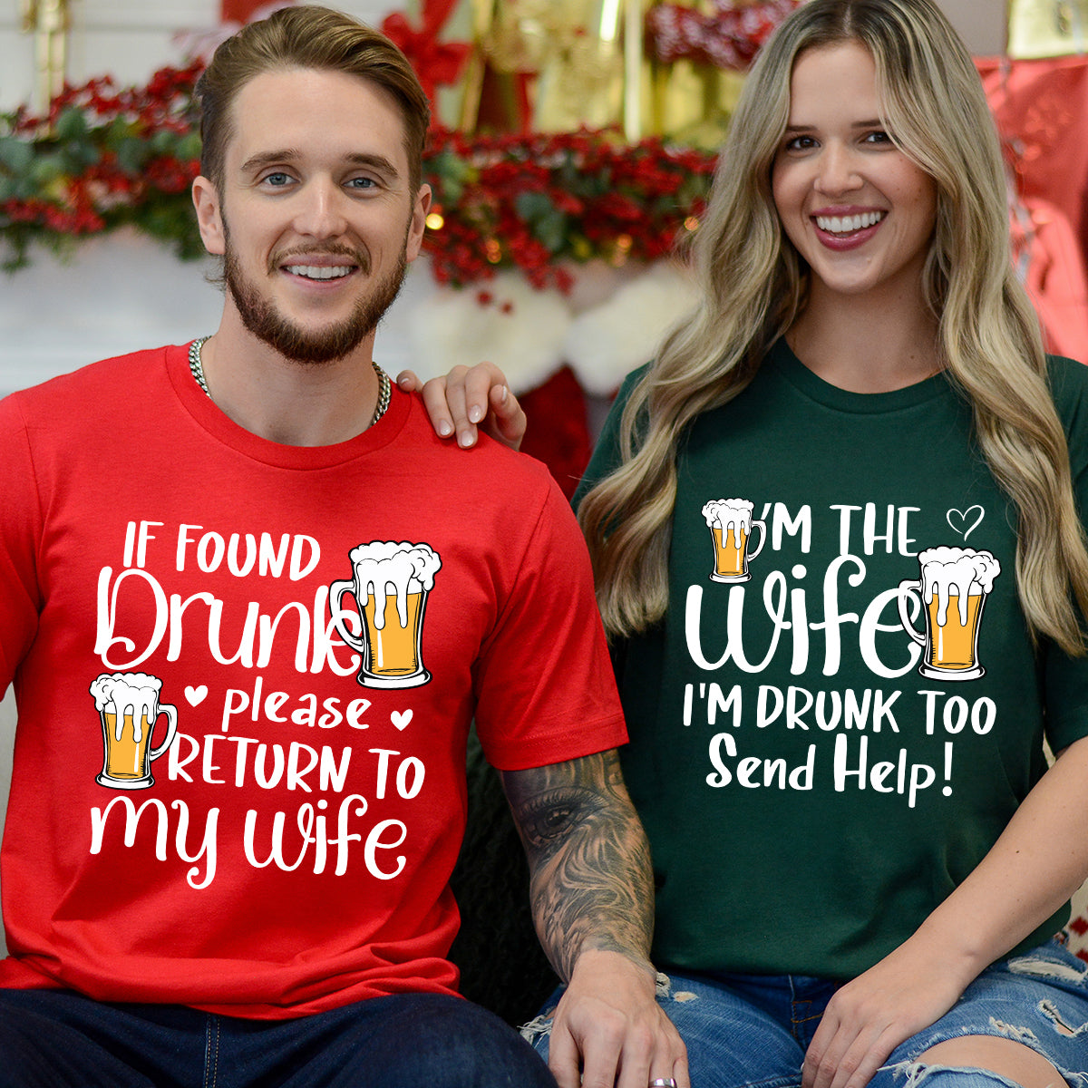 If Found Drunk Please Return To My Wife Matching T-Shirts For Couples
