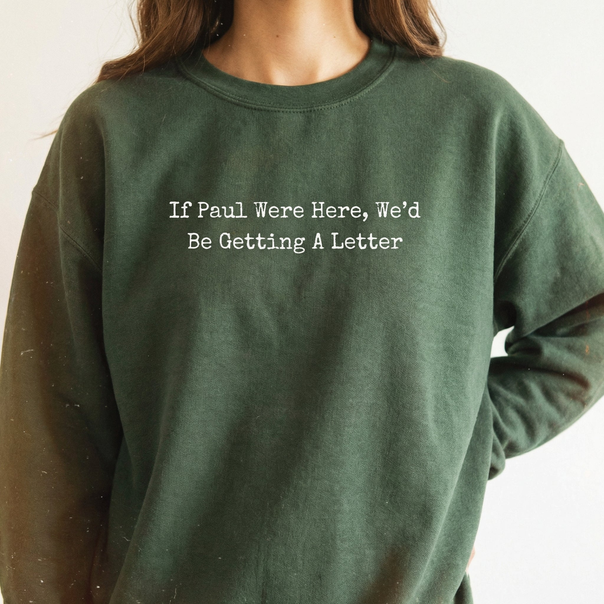 If Paul Were Here We’d Be Getting a Letter Funny Christian T-Shirt