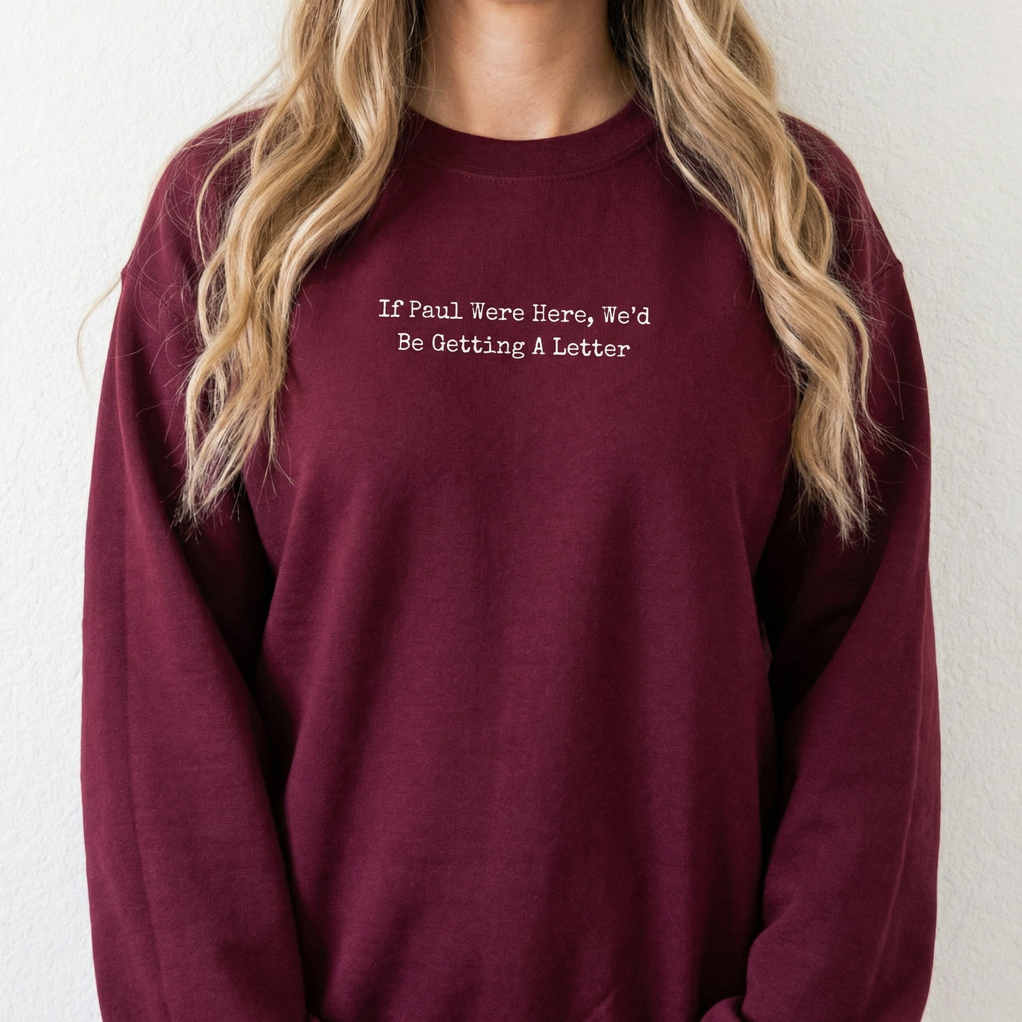 If Paul Were Here We’d Be Getting a Letter Funny Christian T-Shirt