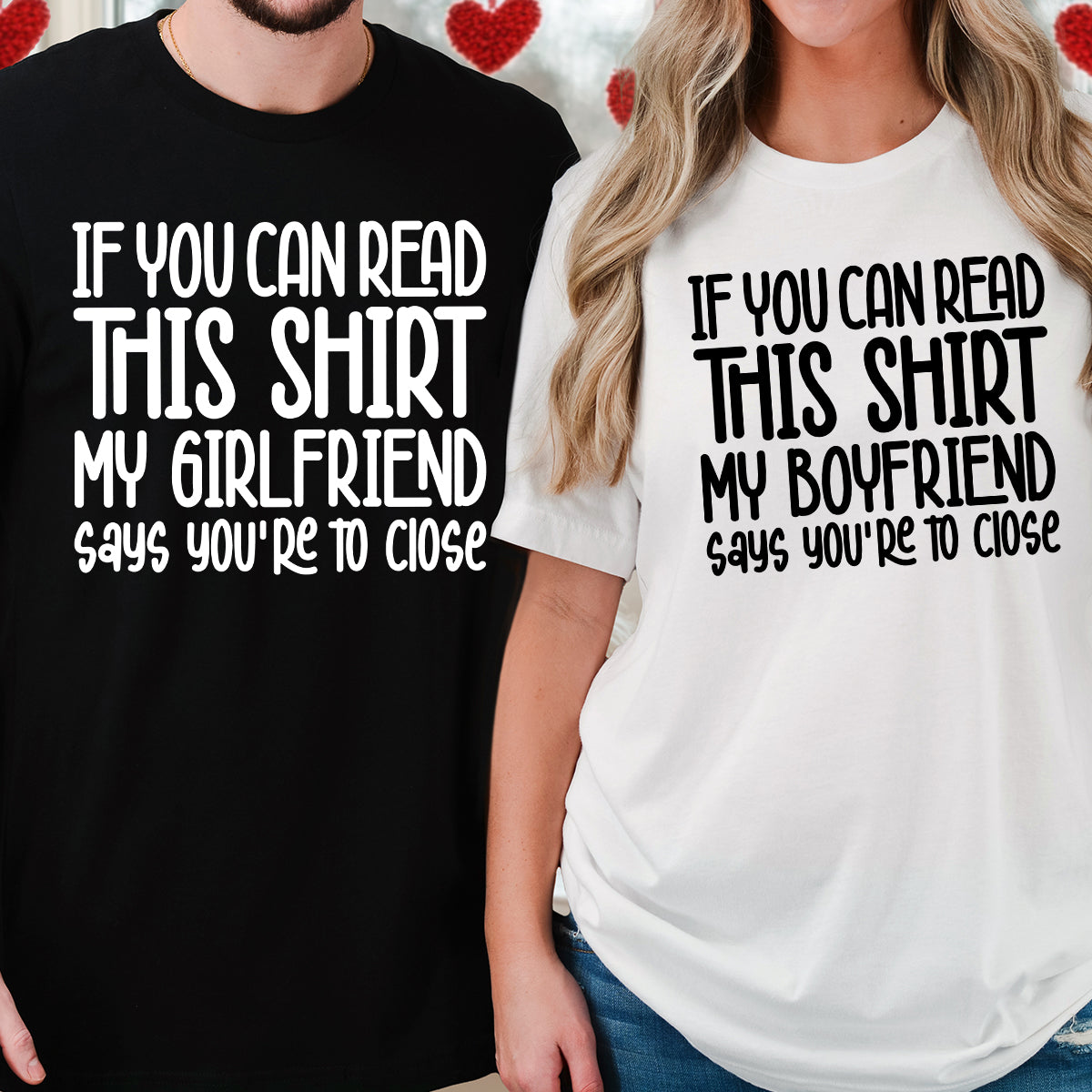 If You Can Read This Shirt Funny His & Her Matching T-Shirts For Couples