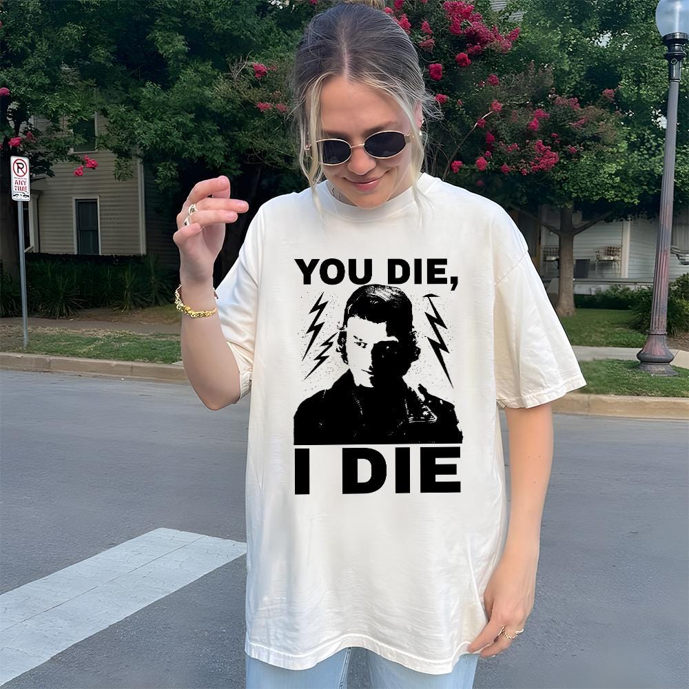 TV Show Inspired Fan Shirt – If You Die I Die Quote Graphic T-Shirt Unisex