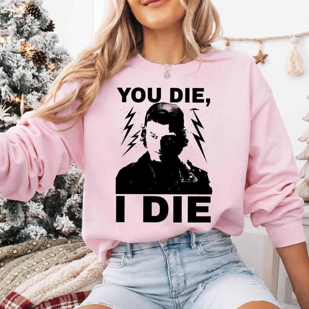 TV Show Inspired Fan Shirt – If You Die I Die Quote Graphic T-Shirt Unisex