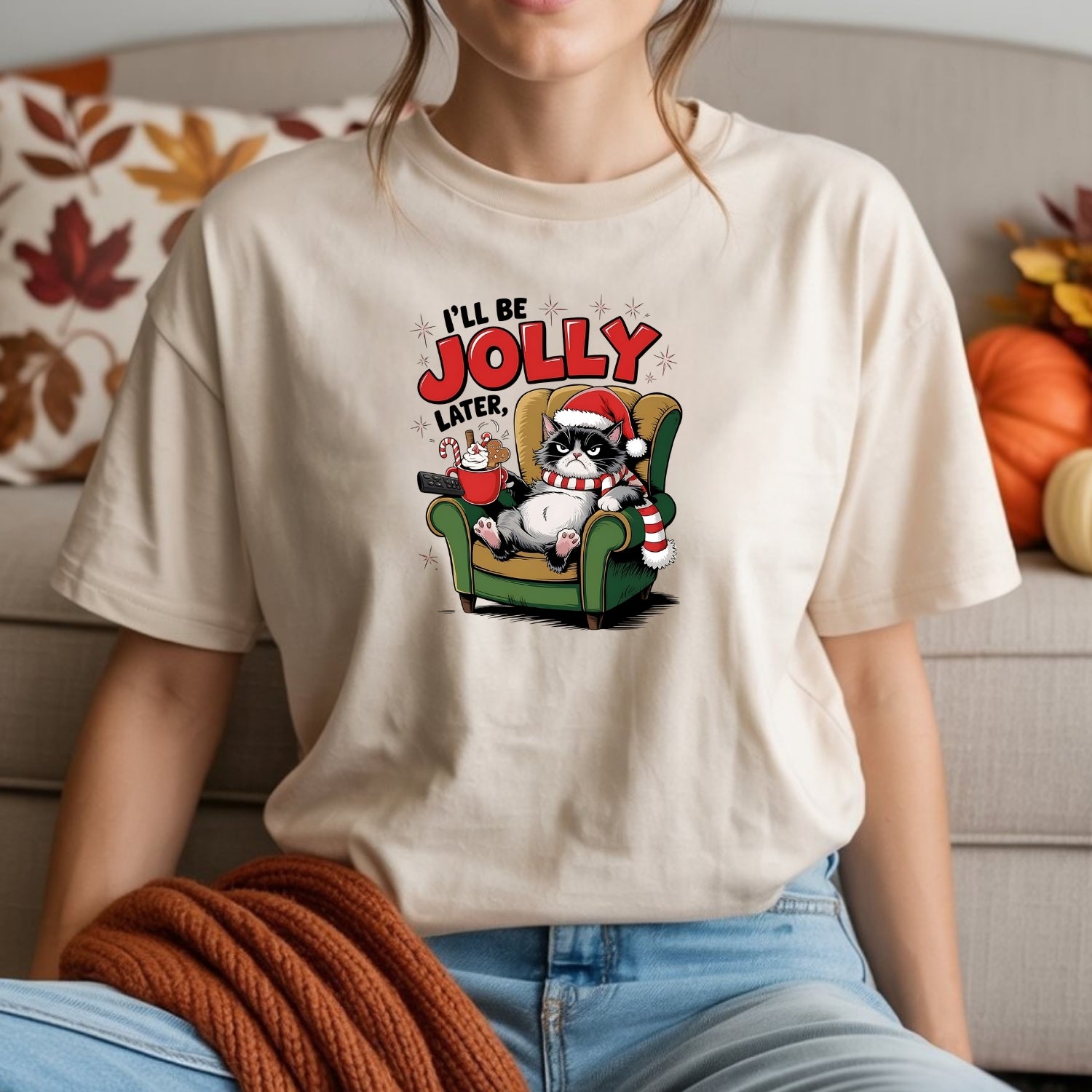 I'll Be Jolly Later Christmas T-Shirt - Funny Cat Sarcastic Graphic Tee