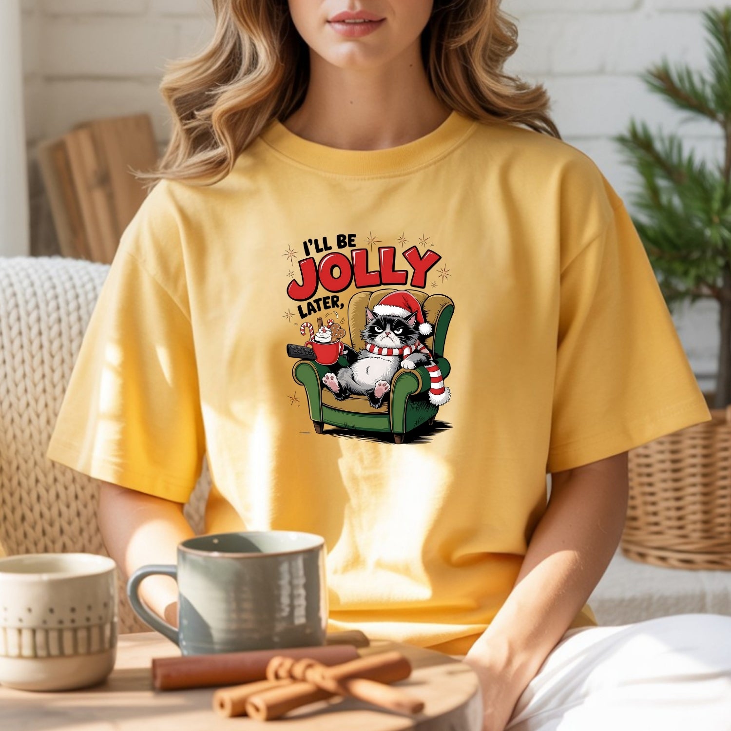 I'll Be Jolly Later Christmas T-Shirt - Funny Cat Sarcastic Graphic Tee