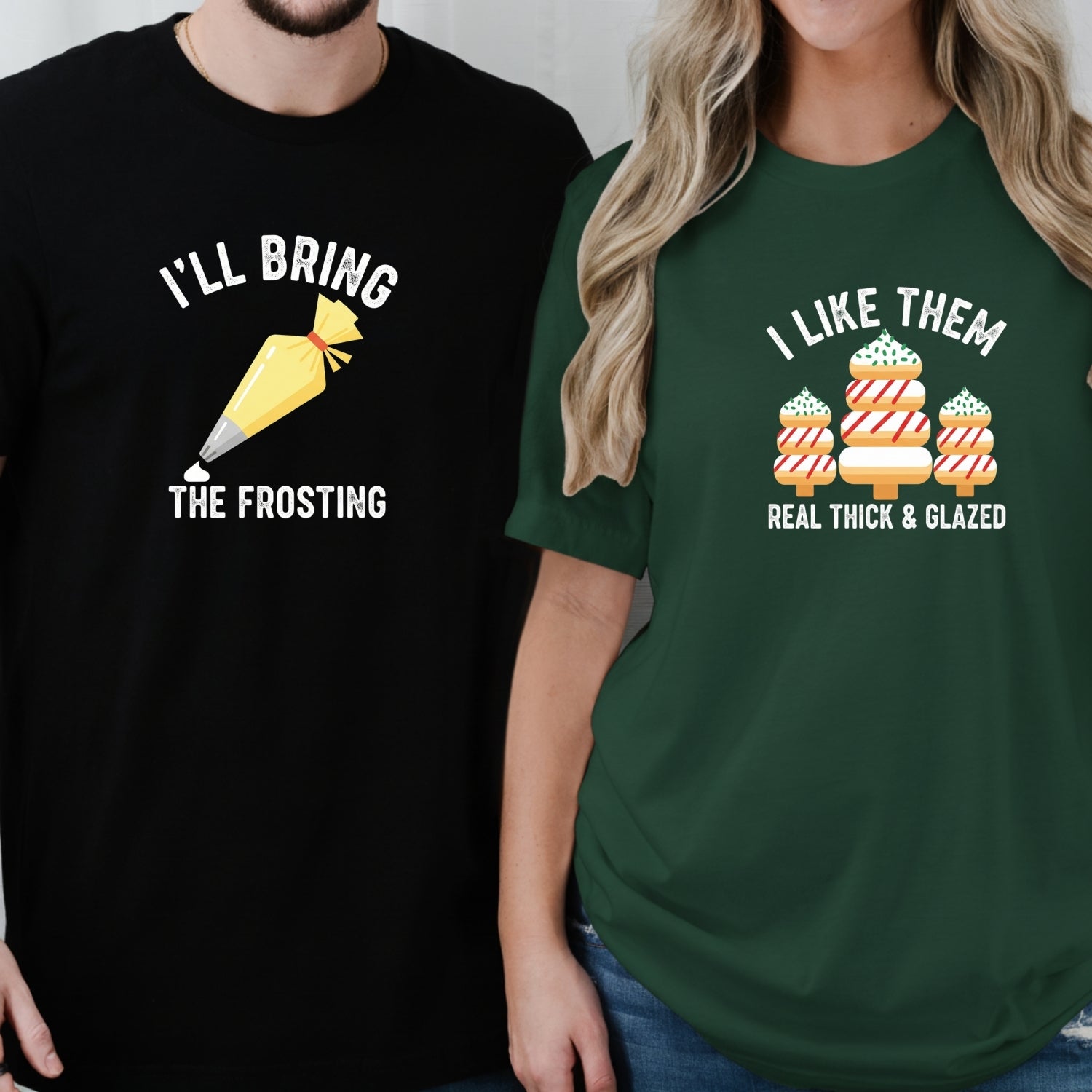 I'll Bring The Frosting I Like Them Real Thick Glazed Matching T-Shirts For Couples