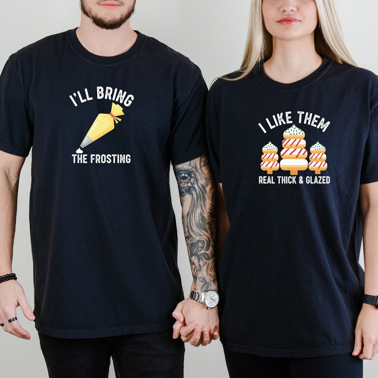 I'll Bring The Frosting I Like Them Real Thick Glazed Matching T-Shirts For Couples