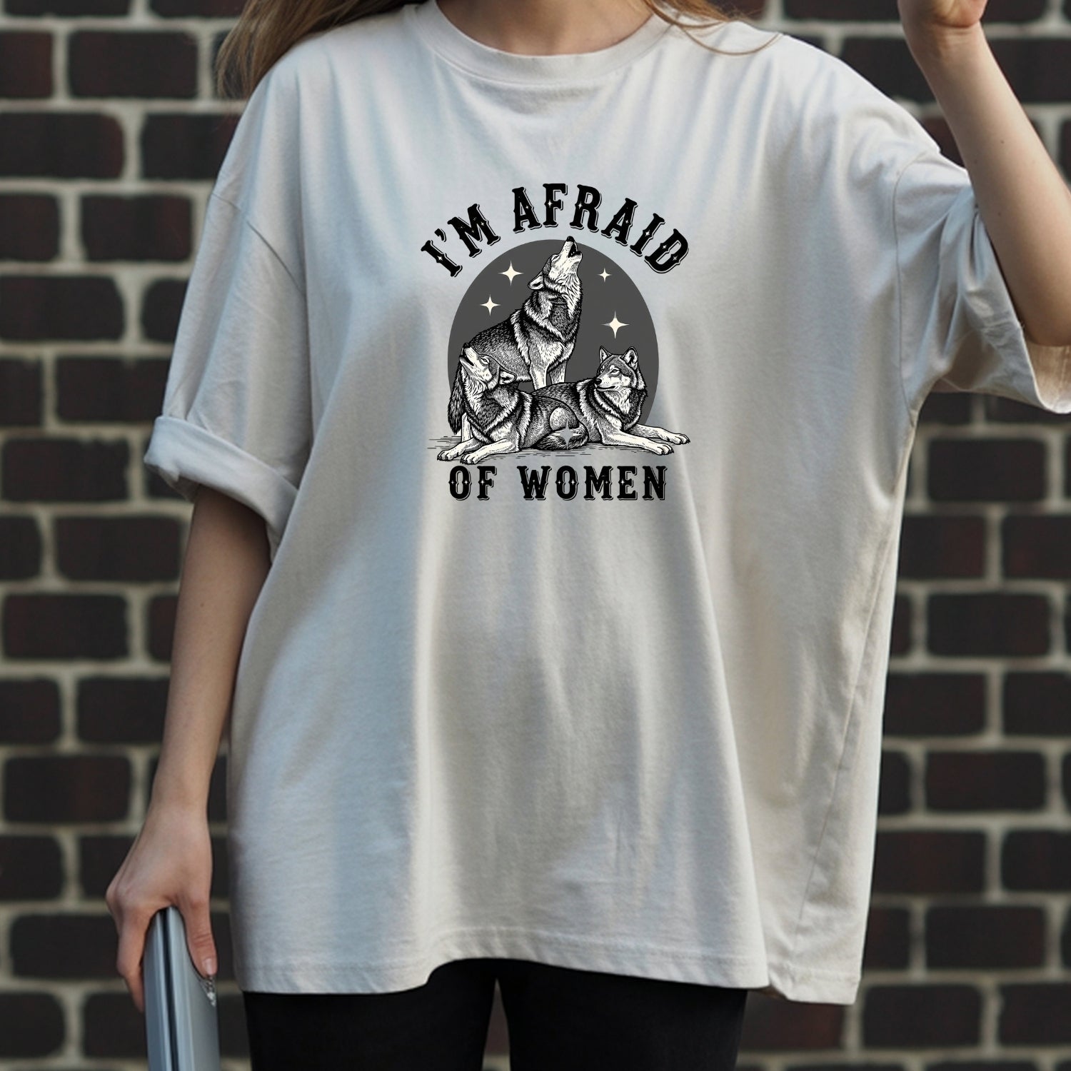 I'm Afraid of Women T-Shirt – Funny Ironic Werewolf Meme Unisex Tee