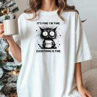 I'm Fine Everything Fine T-Shirt - Funny Cat Sarcastic Graphic Tee