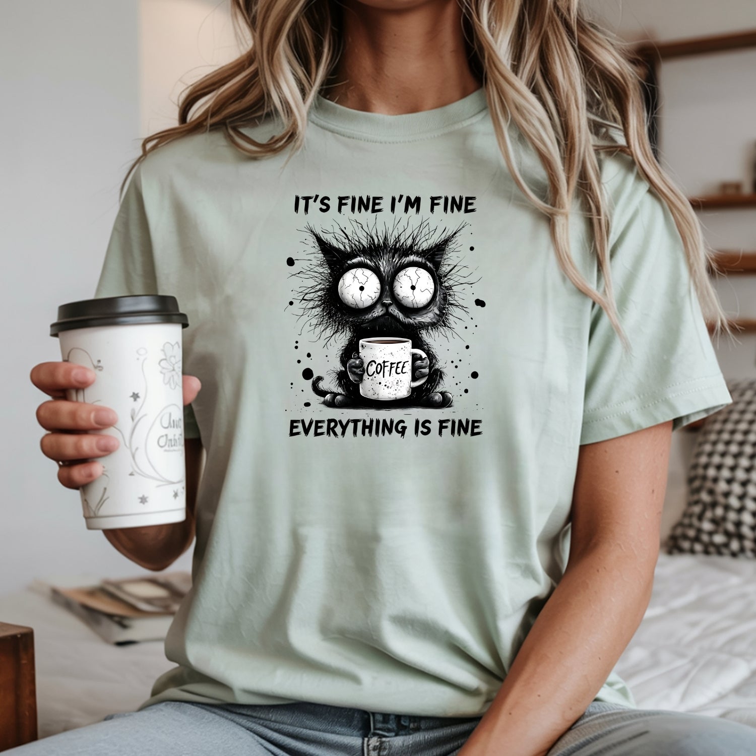 I'm Fine Everything Fine T-Shirt - Funny Cat Sarcastic Graphic Tee