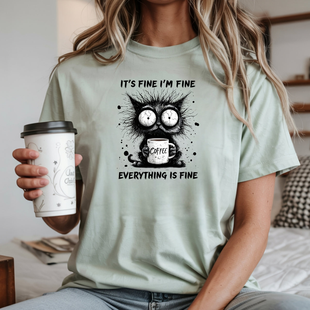 I'm Fine Everything Fine T-Shirt - Funny Cat Sarcastic Graphic Tee