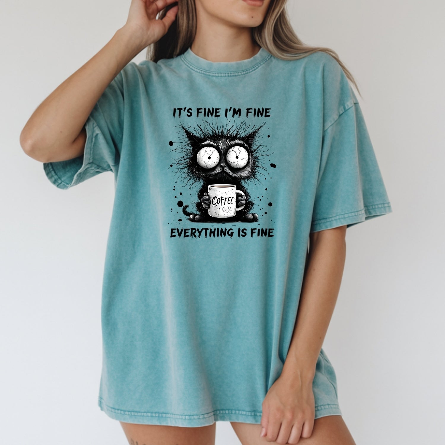 I'm Fine Everything Fine T-Shirt - Funny Cat Sarcastic Graphic Tee