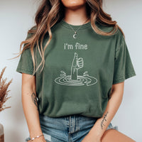 I'm Fine T-Shirt - Funny Sarcastic Graphic Tee