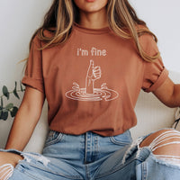 I'm Fine T-Shirt - Funny Sarcastic Graphic Tee