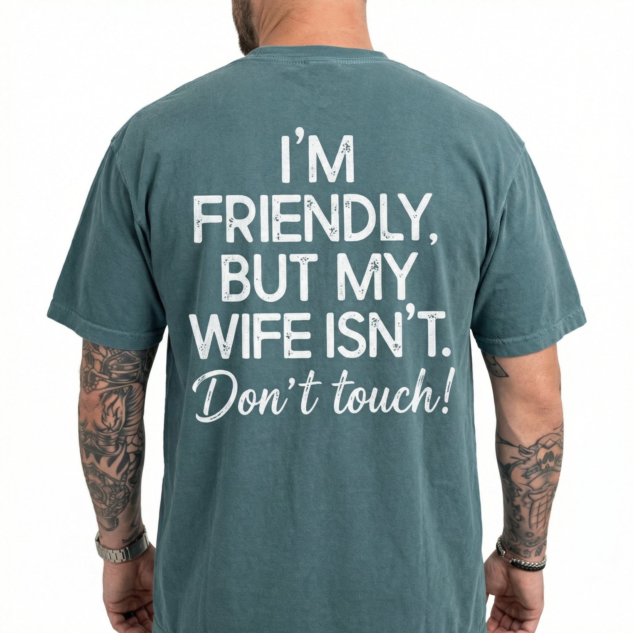 I'm Friendly But My Wife Isn't Shirt – Funny Husband Hoodie – Marriage Humor Sweatshirt
