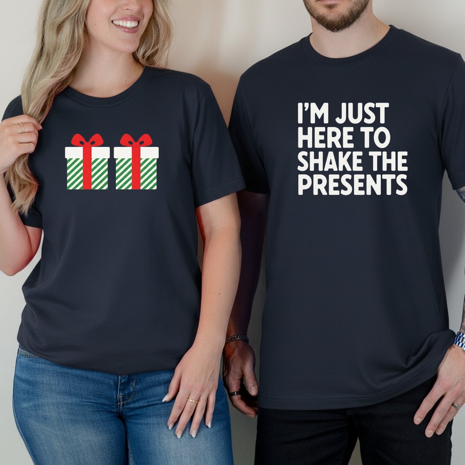 I'm Just Here To Shake The Presents Funny Matching T-Shirts For Couples