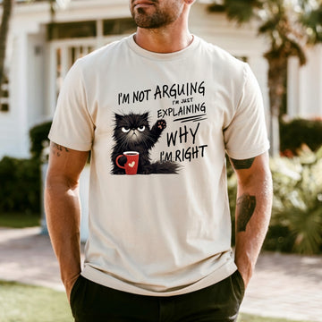 I'm Not Arguing I'm Just Explaining T-Shirt - Funny Cat Sarcastic Graphic Tee