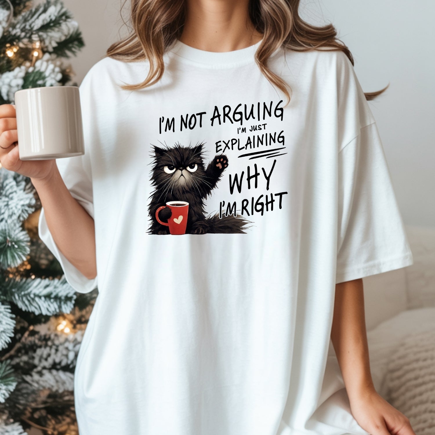 I'm Not Arguing I'm Just Explaining T-Shirt - Funny Cat Sarcastic Graphic Tee